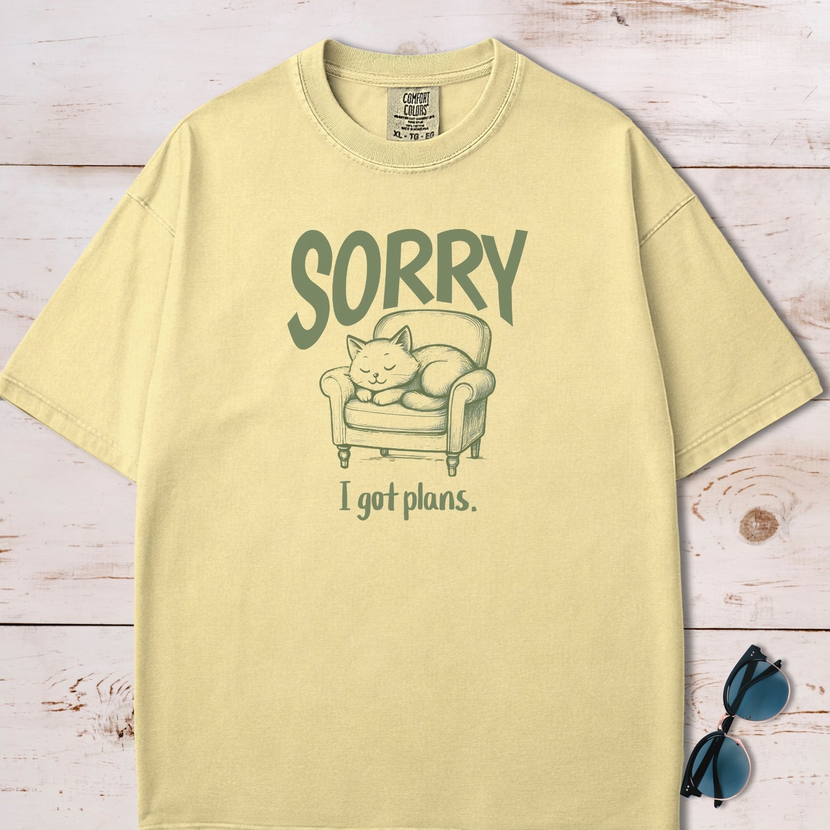 Sorry I Got Plans T-Shirt
