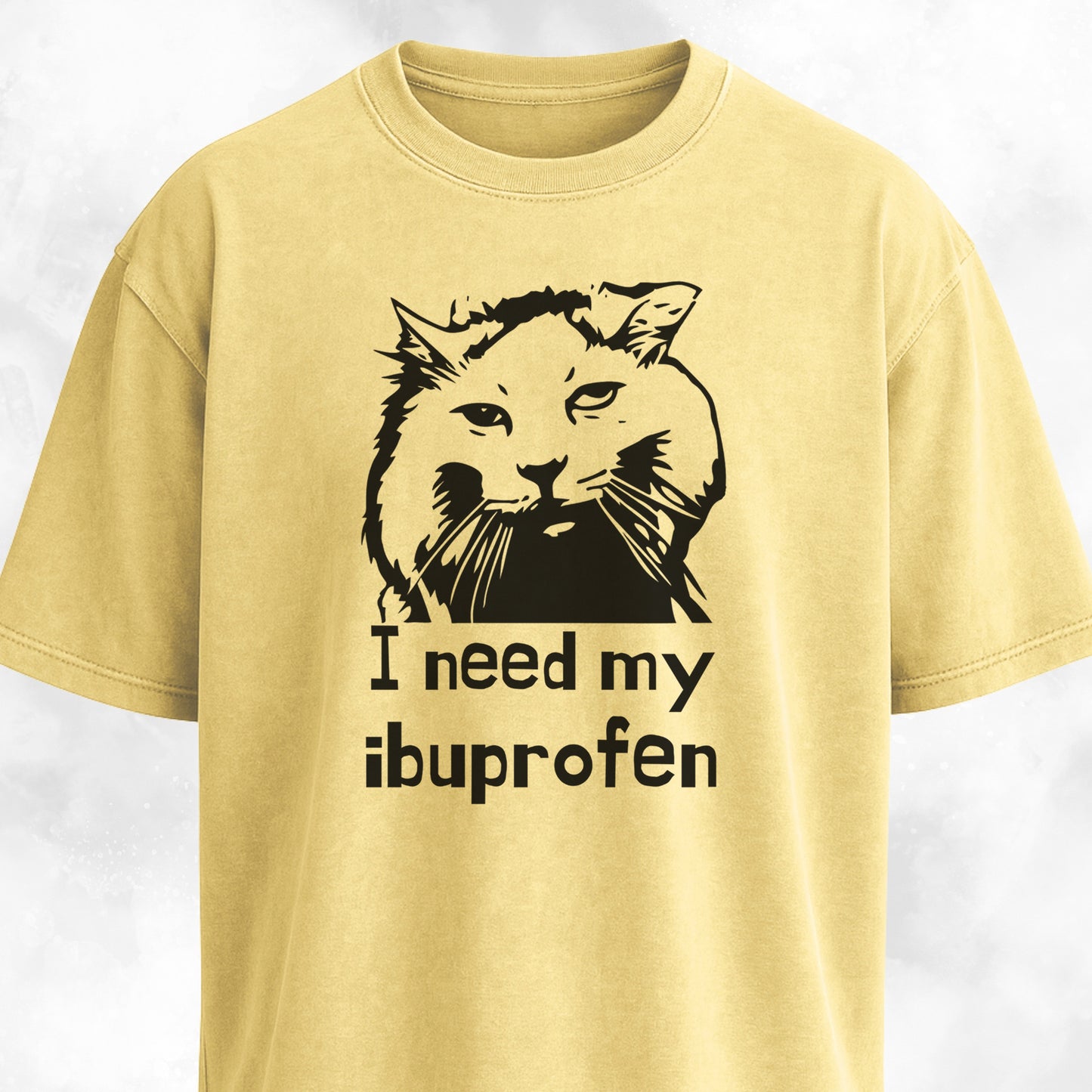 I Need My Ibuprofen Funny Cat T-Shirt