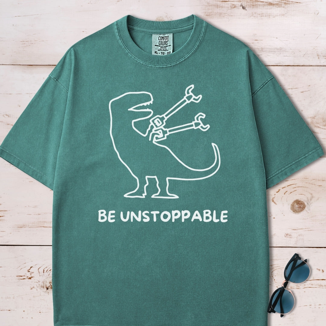 Be Unstoppable T-Shirt