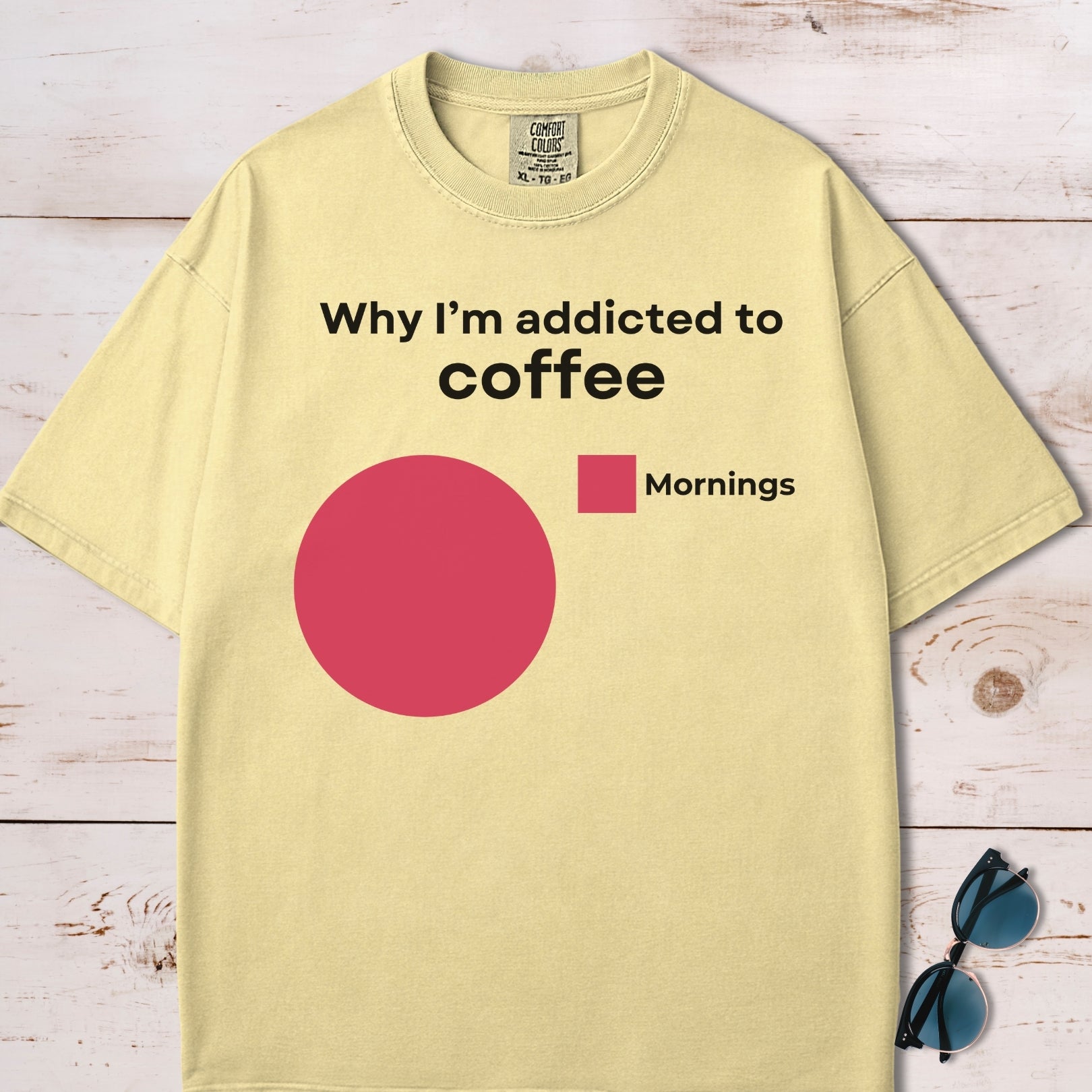 Why I'm Addicted To Coffee T-Shirt