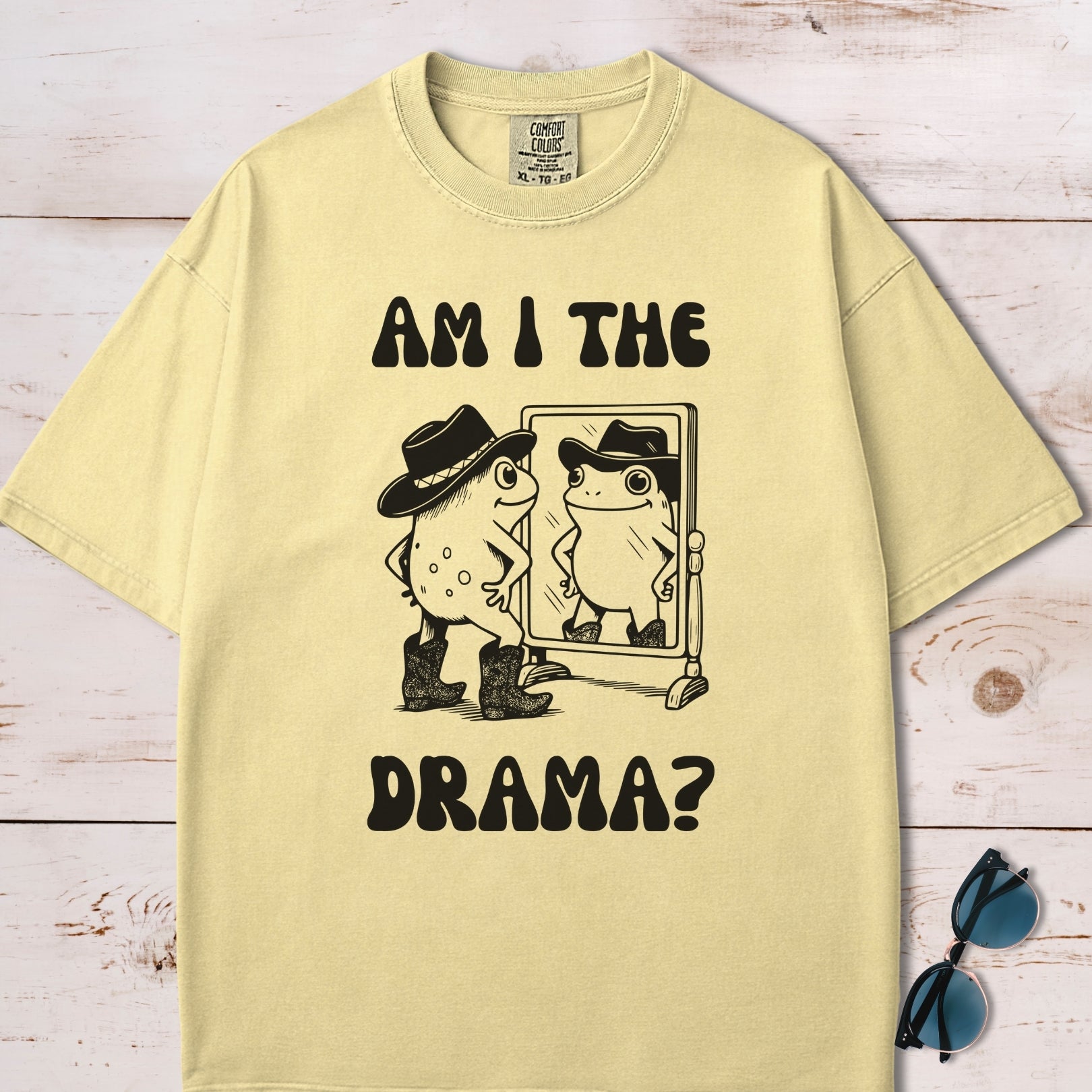 Am I The Drama T-Shirt
