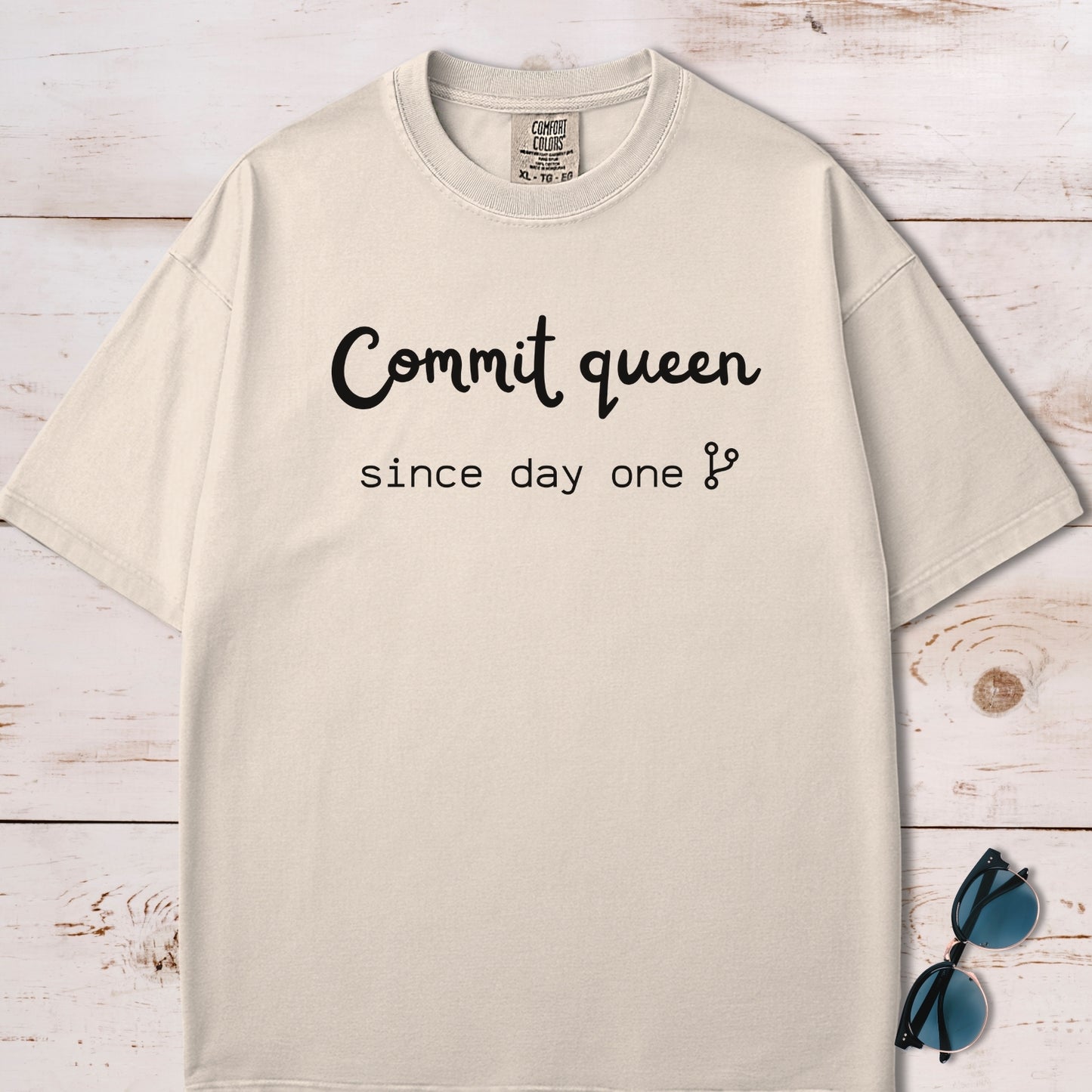 Commit Queen Since Day One T-Shirt