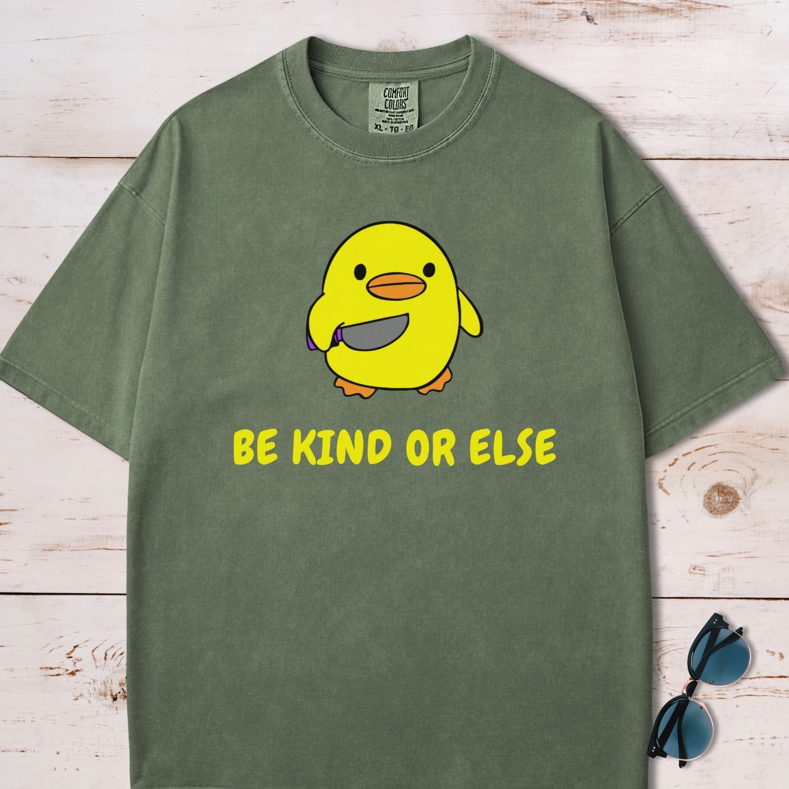 Be Kind Or Else Funny Chick T-Shirt