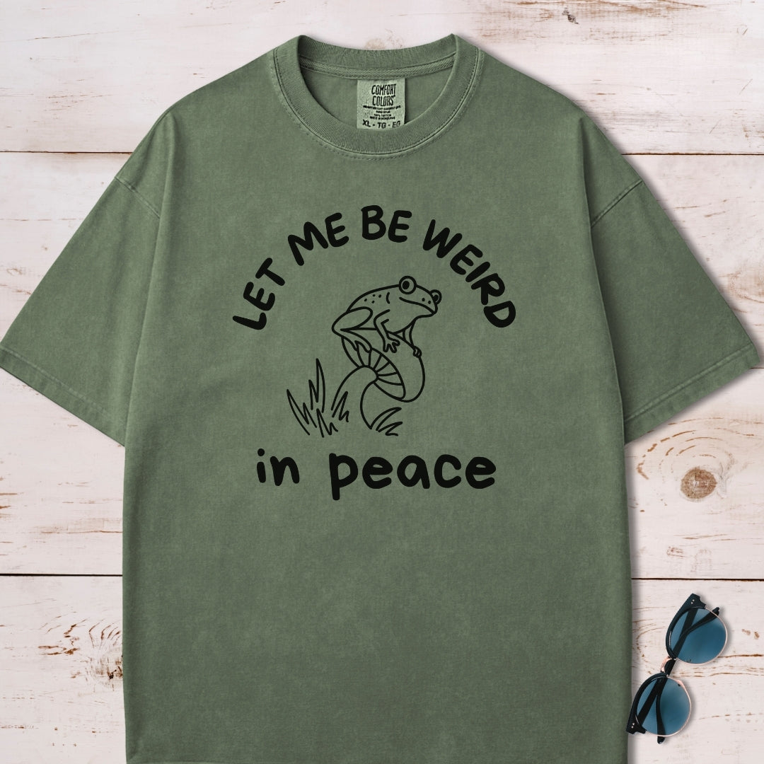 Let Me Be Weird In Peace Frog T-Shirt