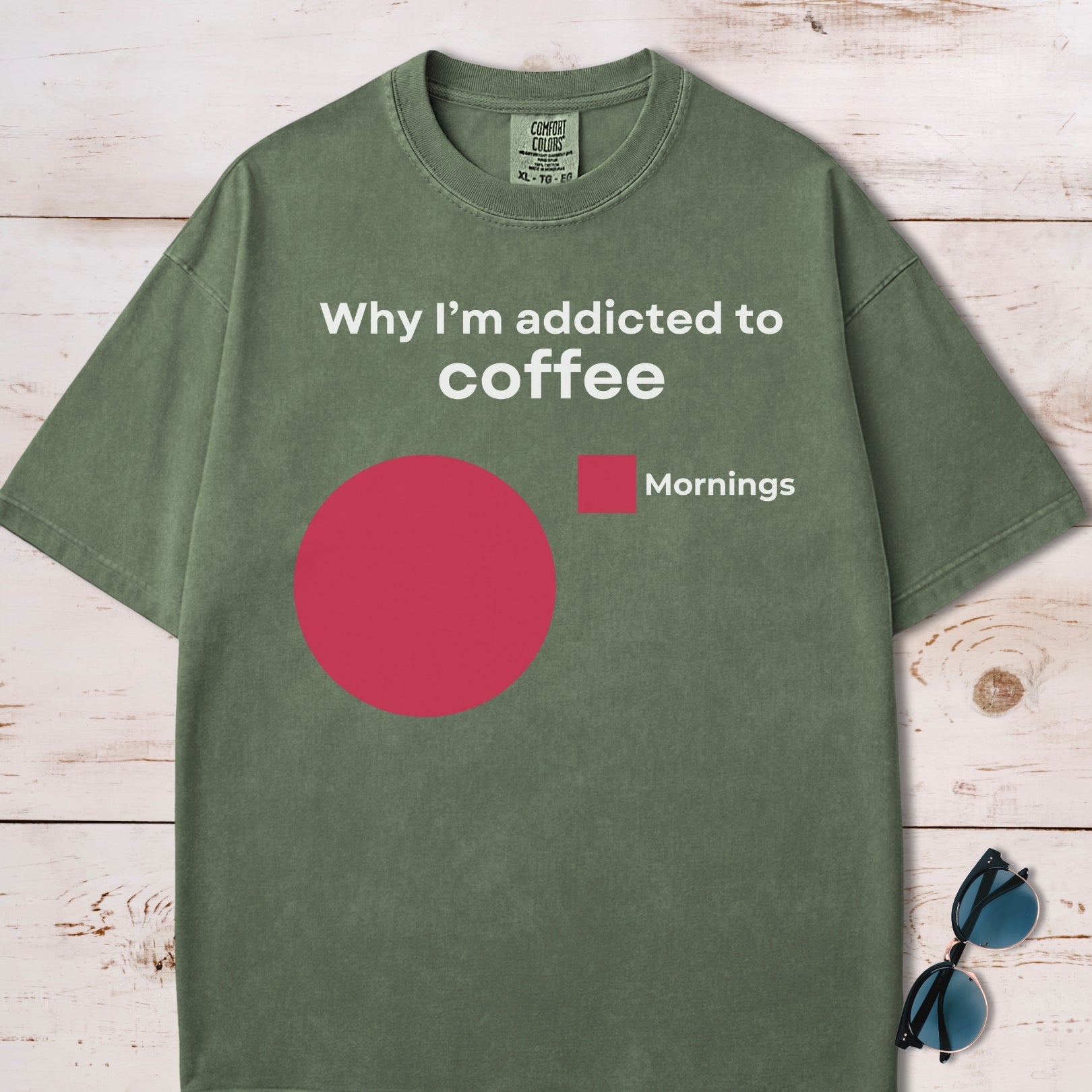 Why I'm Addicted To Coffee T-Shirt