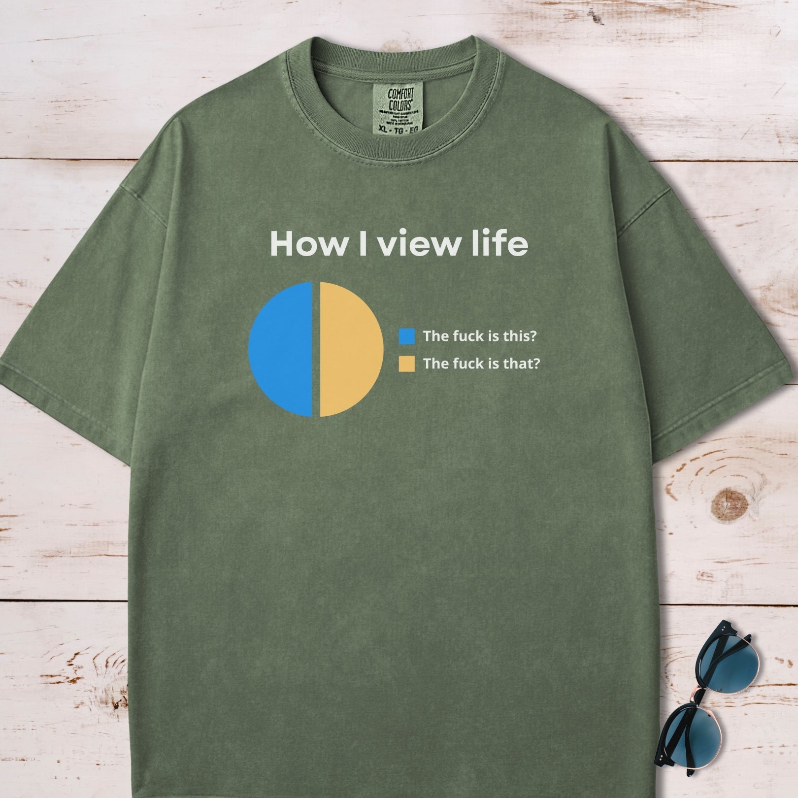 How I View Life Pie Chart T-Shirt