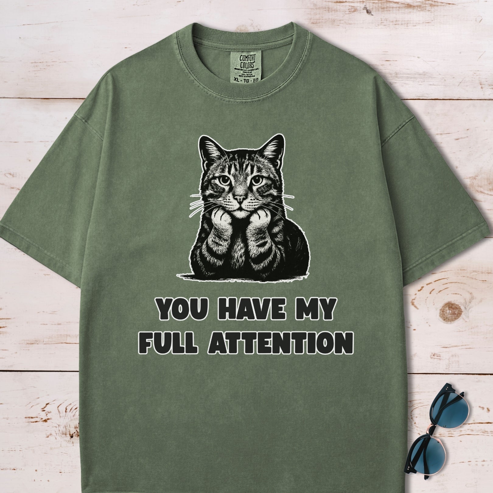 You Have My Full Attention Cat T-Shirt