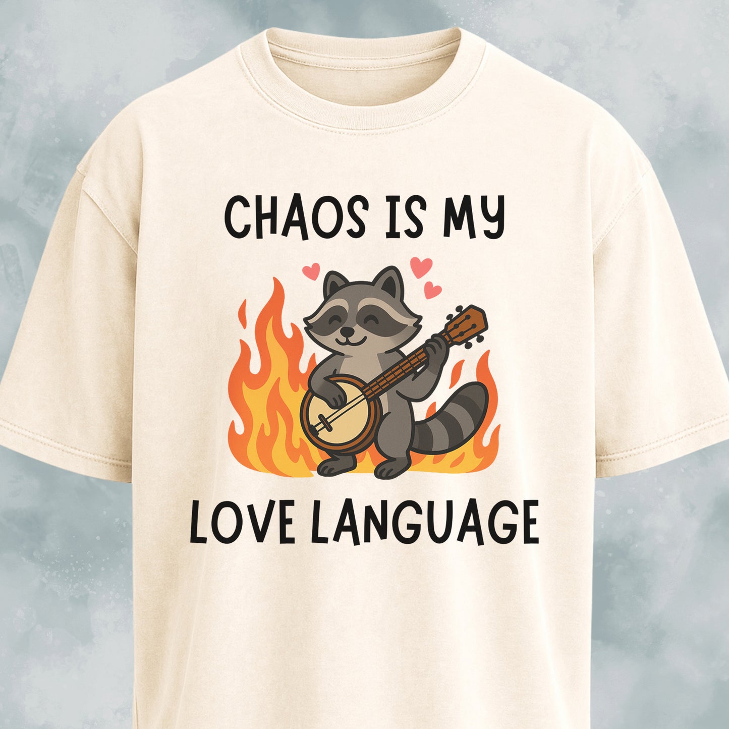 Chaos Is My Love Language T-Shirt