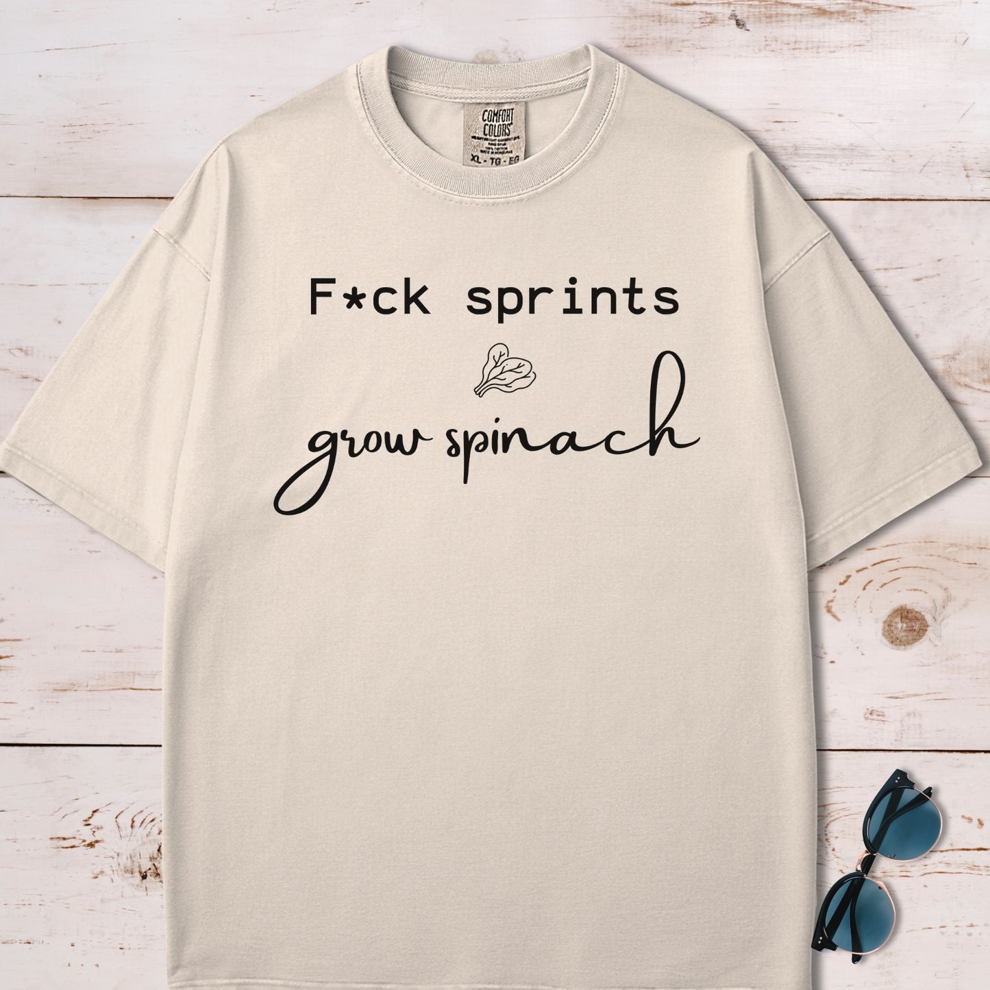 Fuck Sprints Grow Spinach T-Shirt