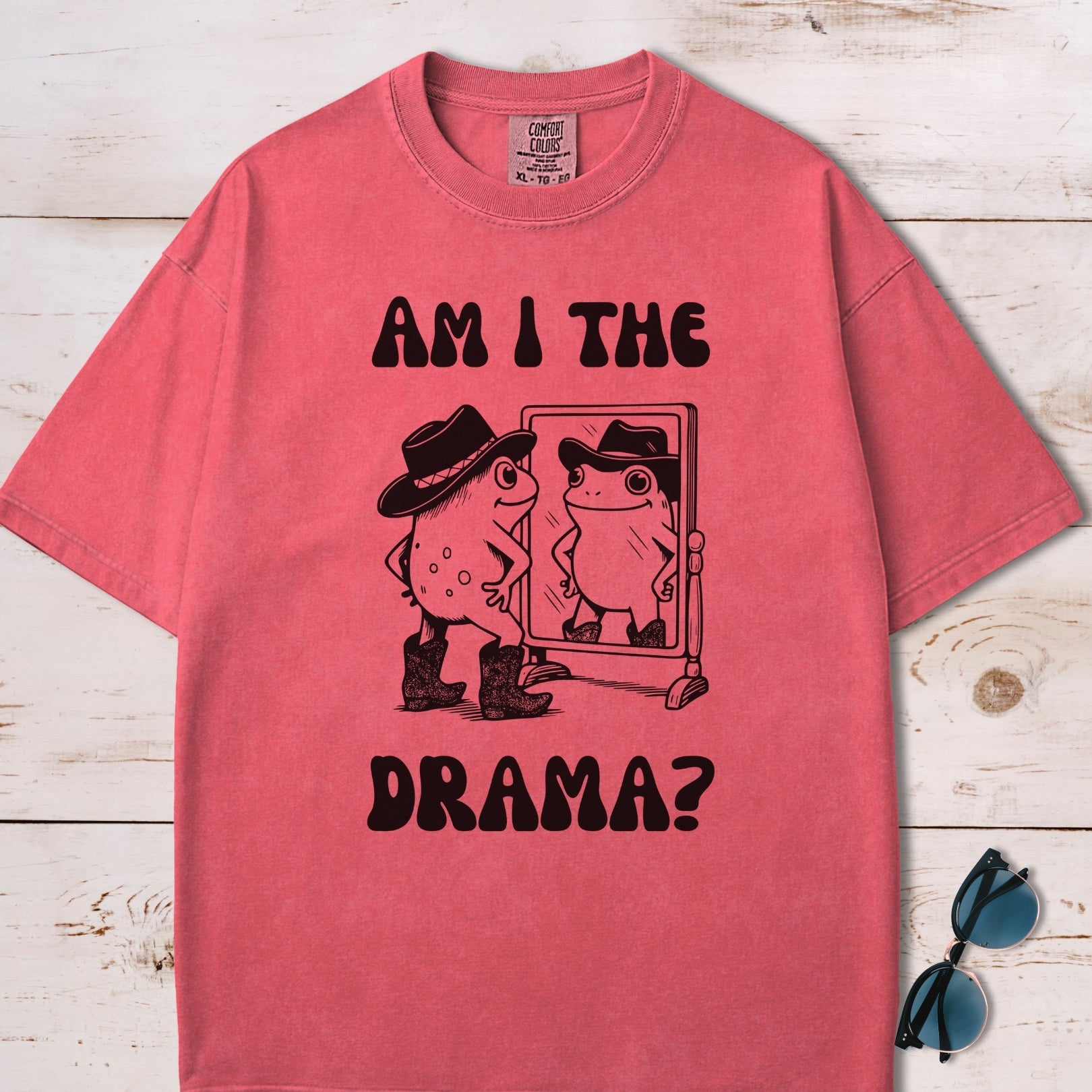 Am I The Drama T-Shirt