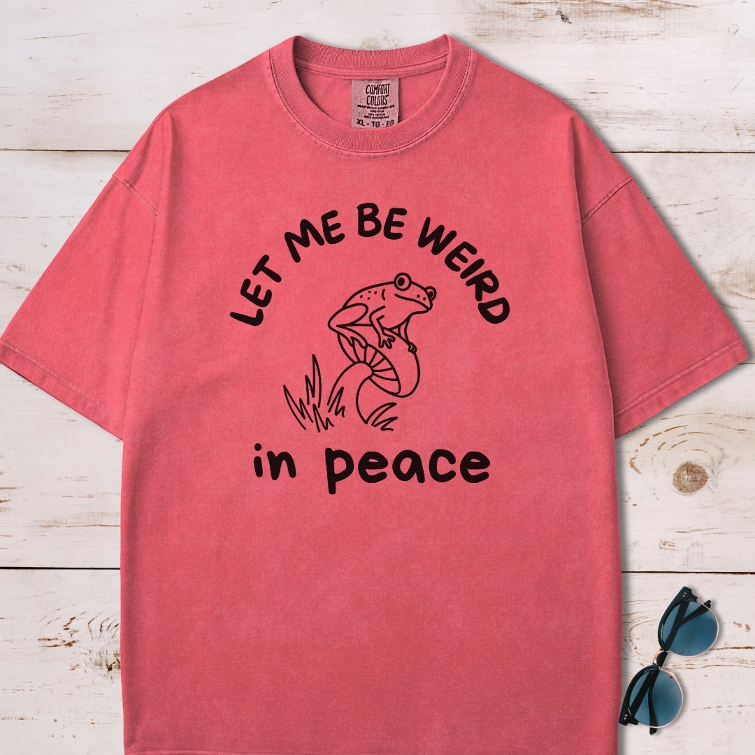 Let Me Be Weird In Peace Frog T-Shirt