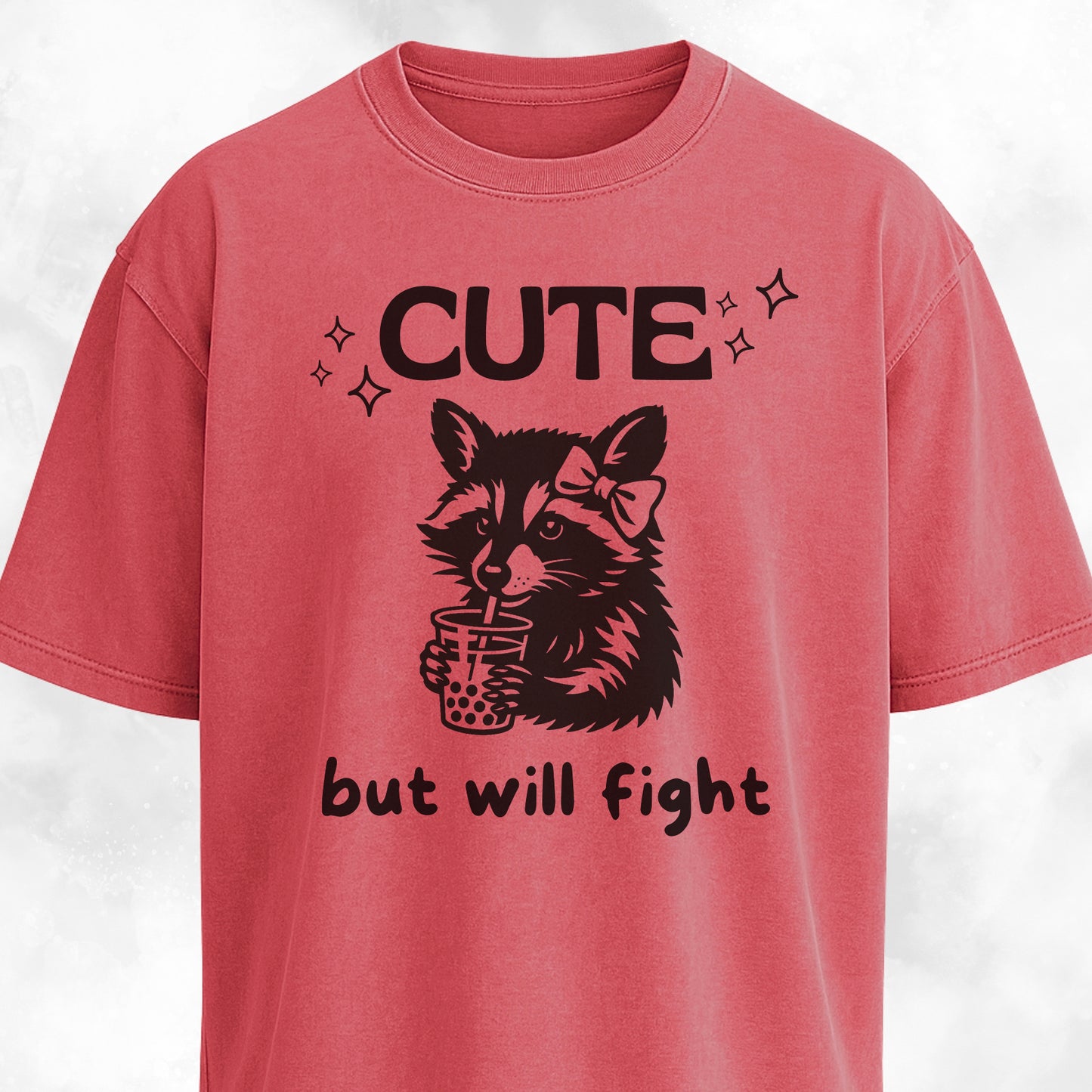 Cute But Will Fight Raccoon T-Shirt