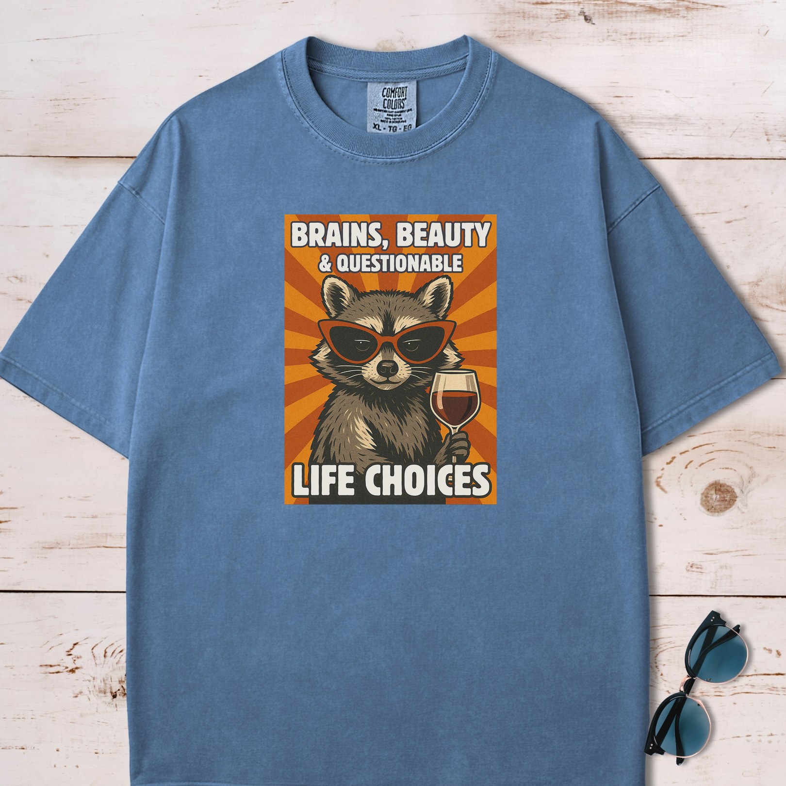 Brains, Beauty and Questionable Life Choices T-Shirt