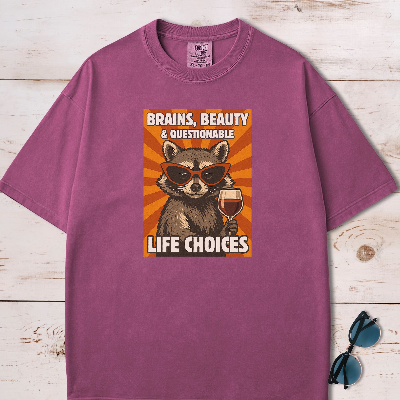 Brains, Beauty and Questionable Life Choices T-Shirt