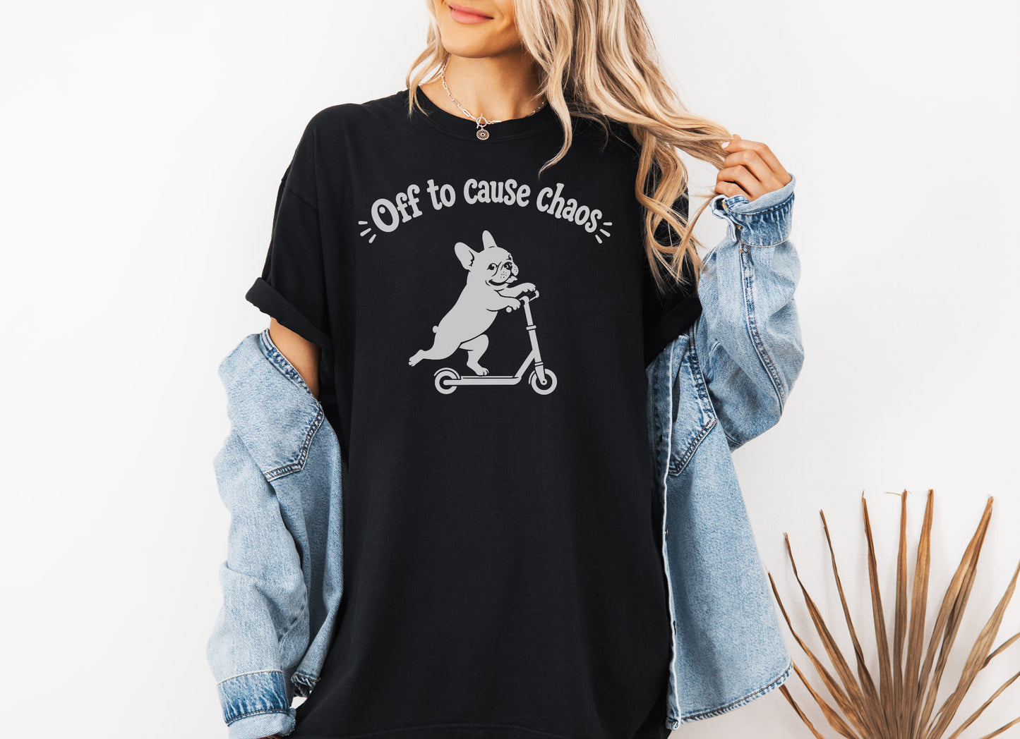 Off To Cause Chaos Frenchie T-Shirt