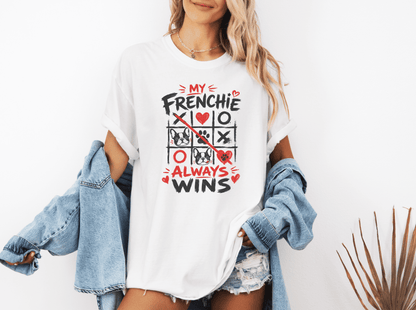 My Frenchie Always Wins T-Shirt