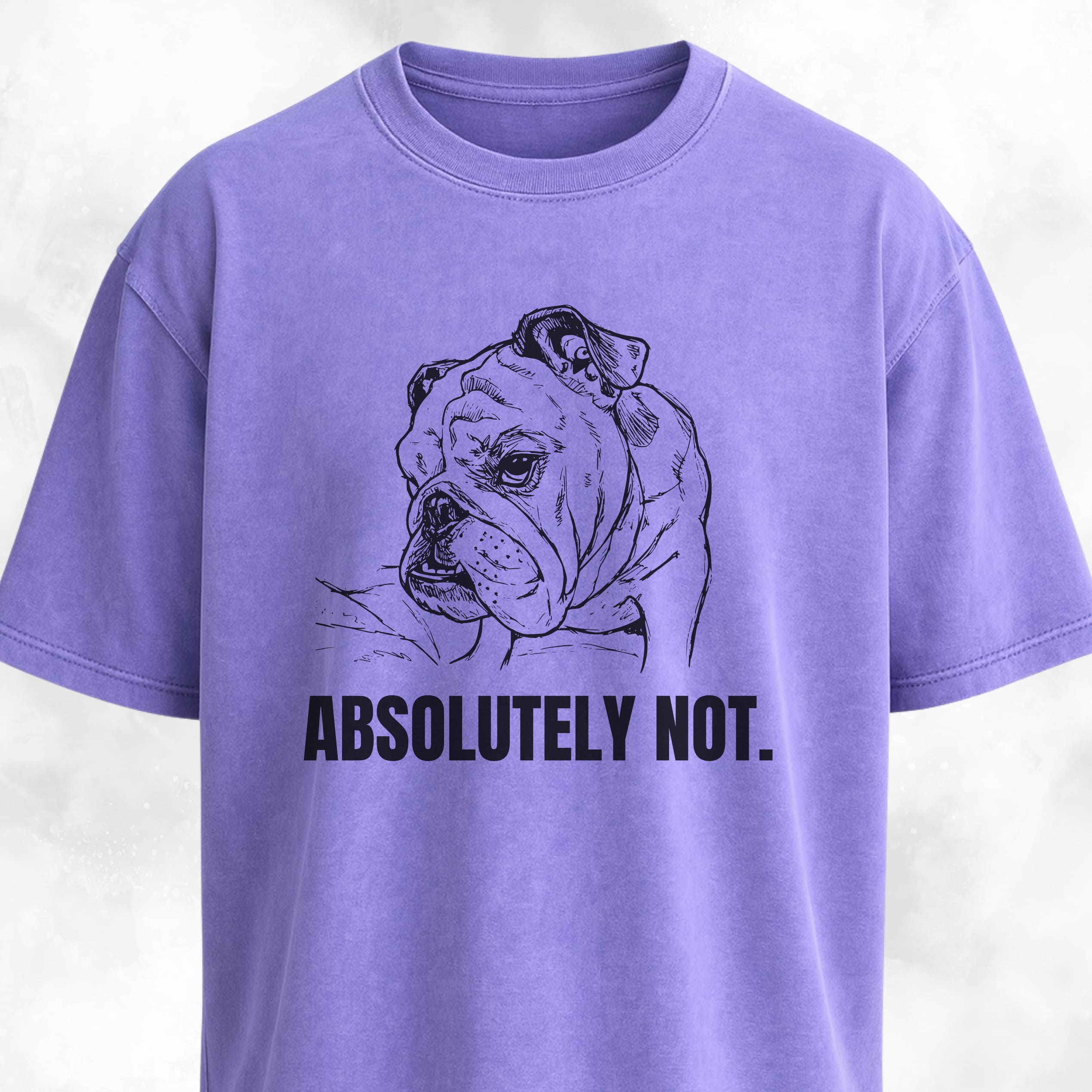 Absolutely Not Bulldog T-Shirt
