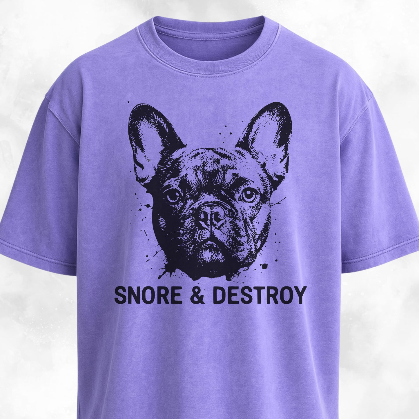 Snore And Destroy French Bulldog T-Shirt