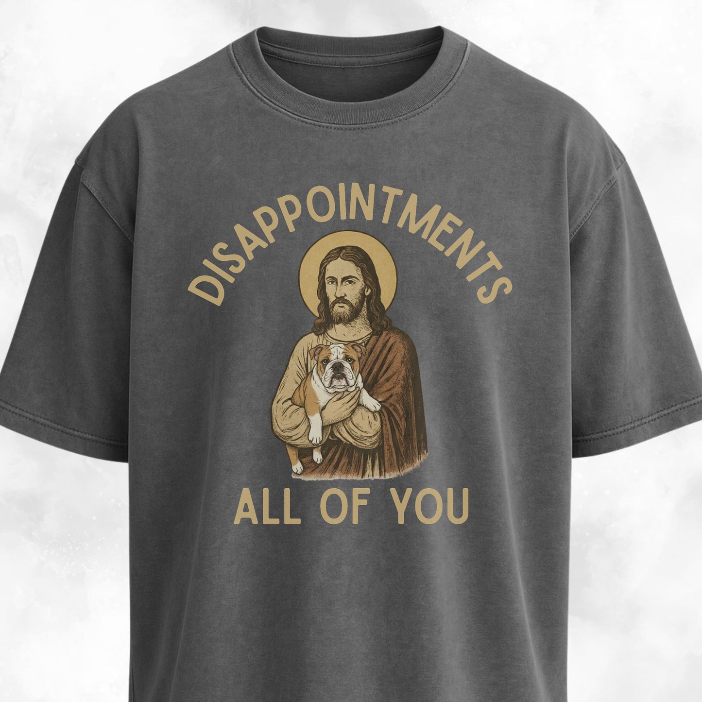 Disappointed Jesus English Bulldog Edition T-Shirt