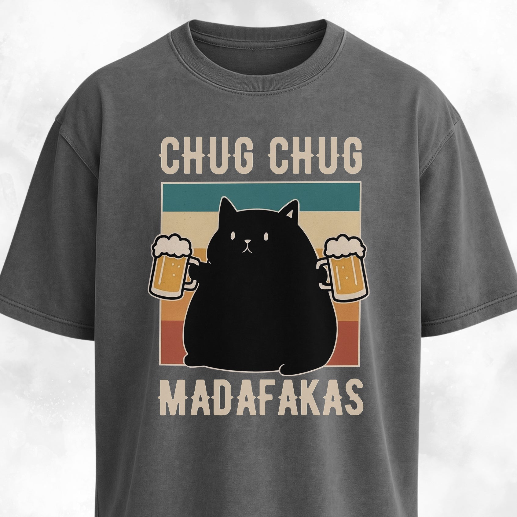Chug Chug Madafakas T-Shirt