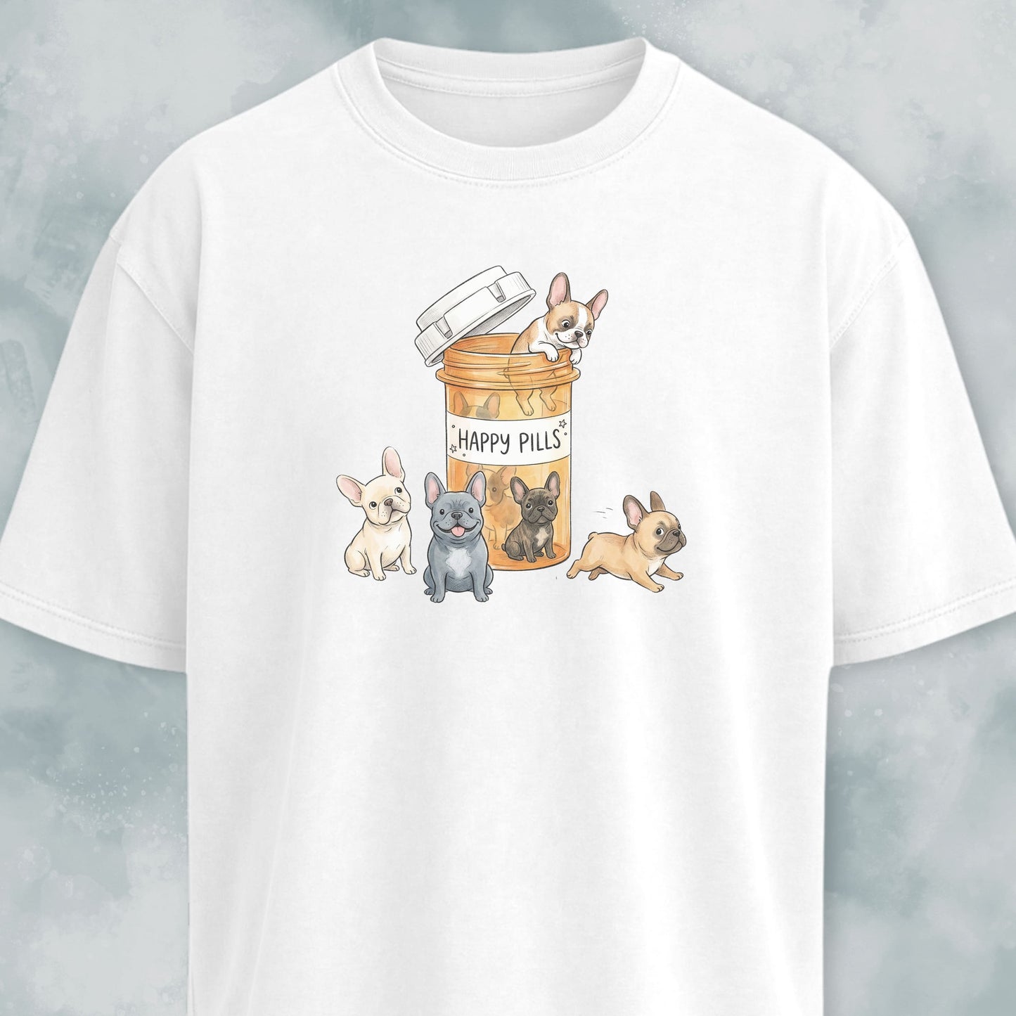 Frenchies Happy Pills T-Shirt