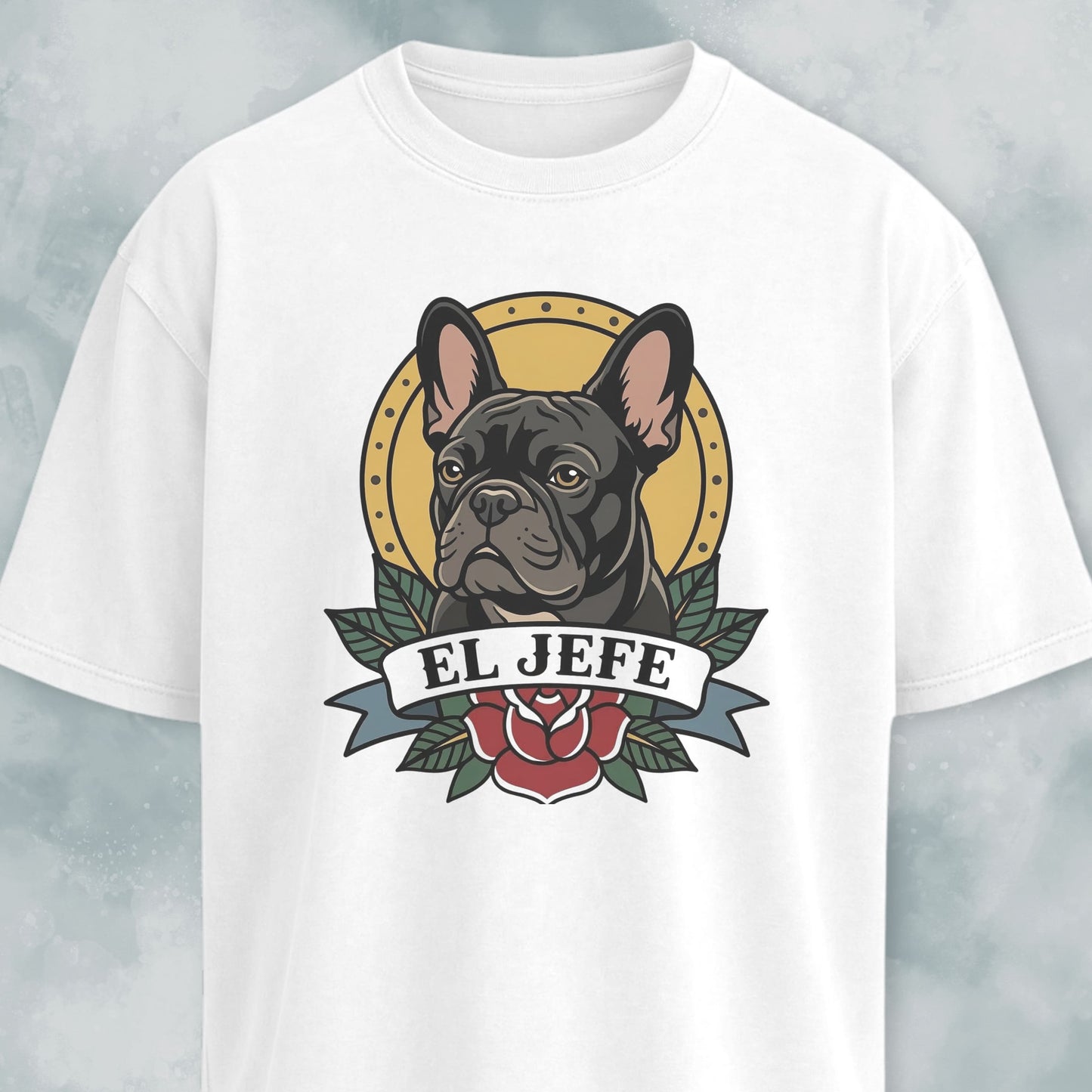 El Jefe French Bulldog T-Shirt