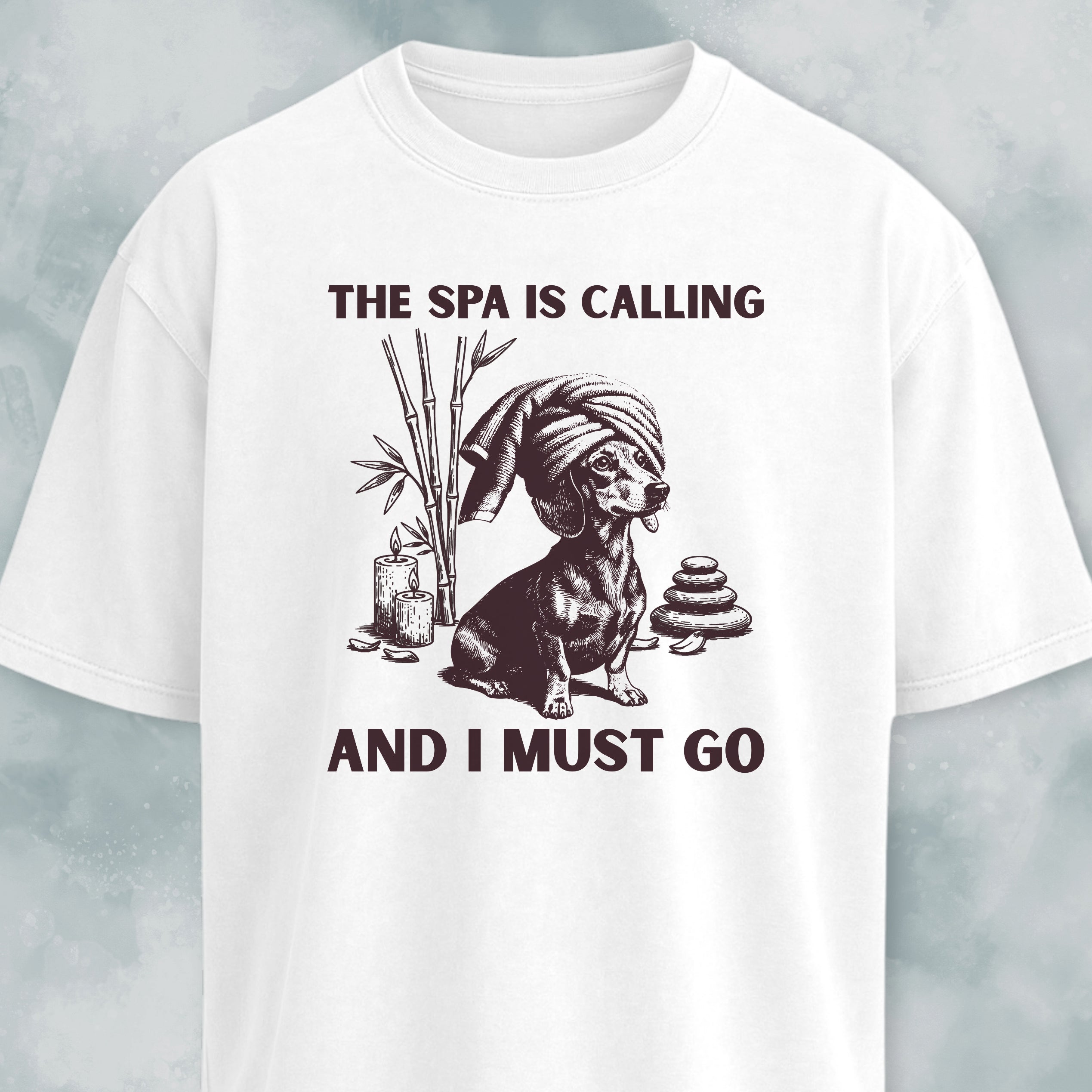 The Spa Is Calling Dachshund T-Shirt