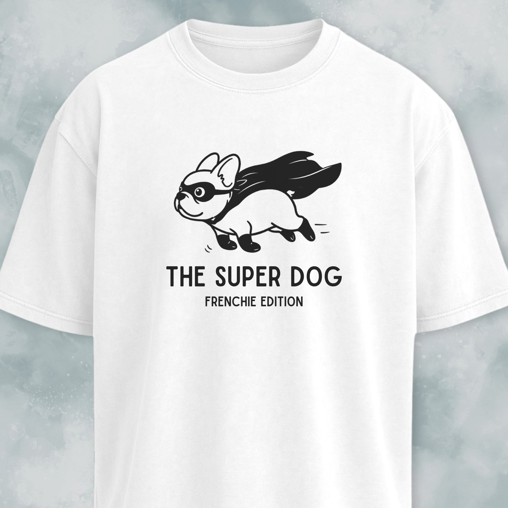 Superhero Frenchie Edition T-Shirt