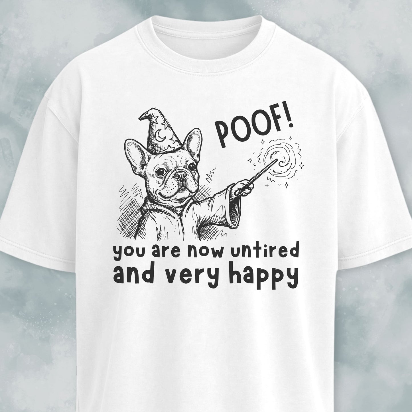 Poof Wizard French Bulldog T-Shirt
