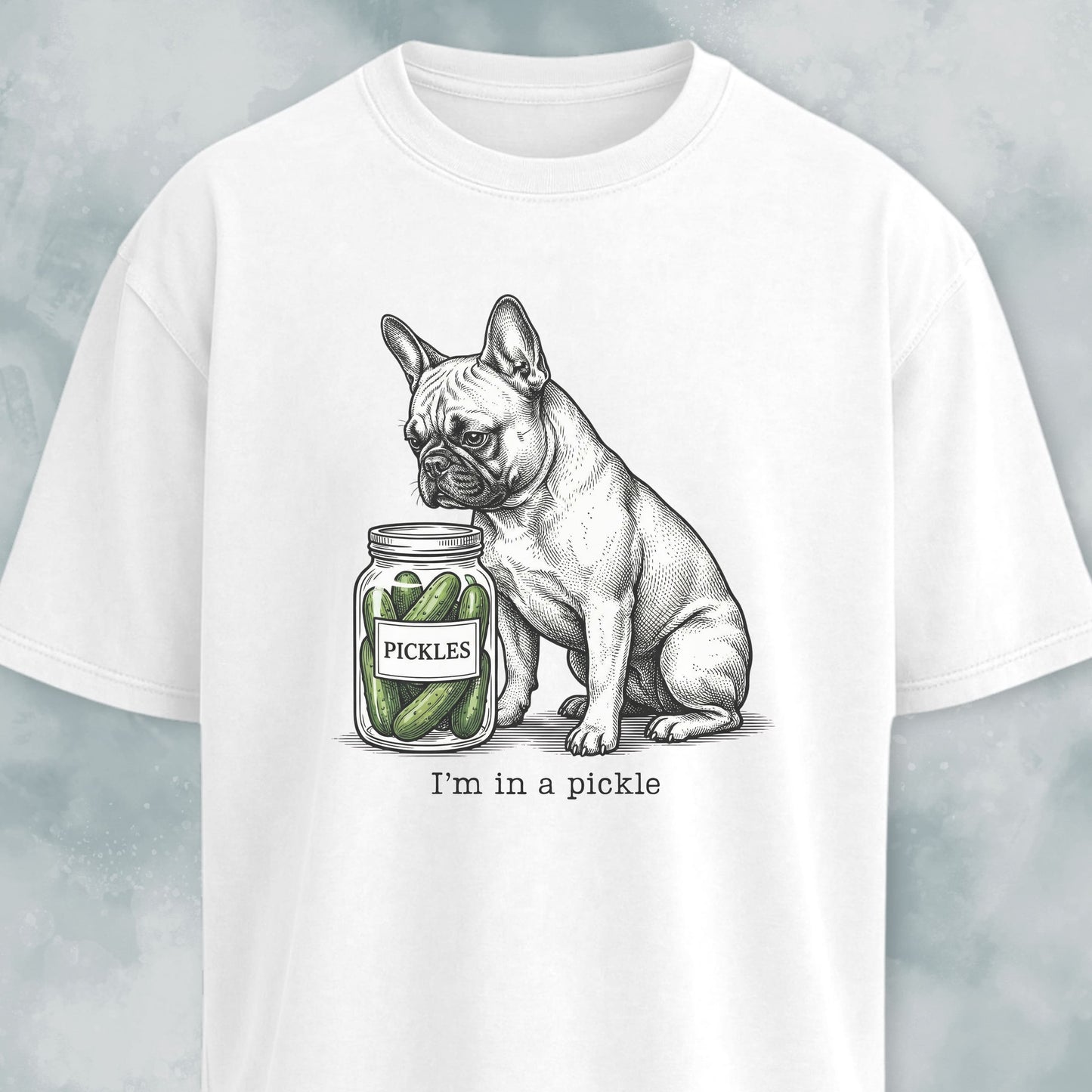 Frenchie In A Pickle T-Shirt