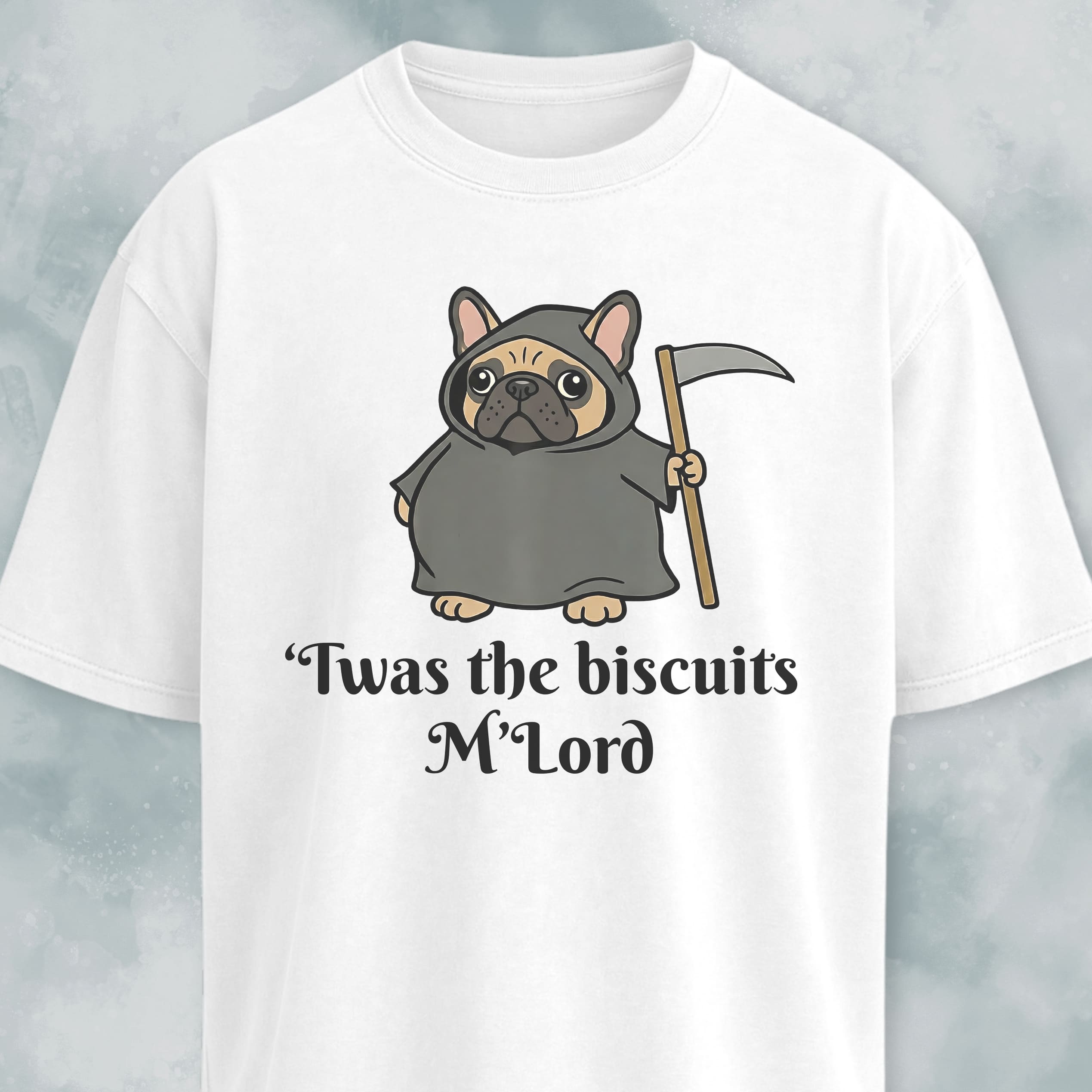 Twas The Biscuits M'Lord French Bulldog T-Shirt
