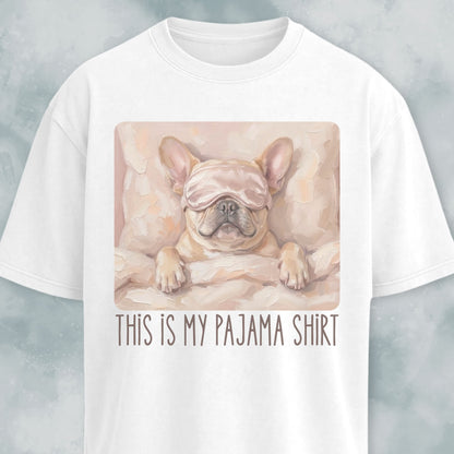 This Is My Pajama Shirt Frenchie T-Shirt
