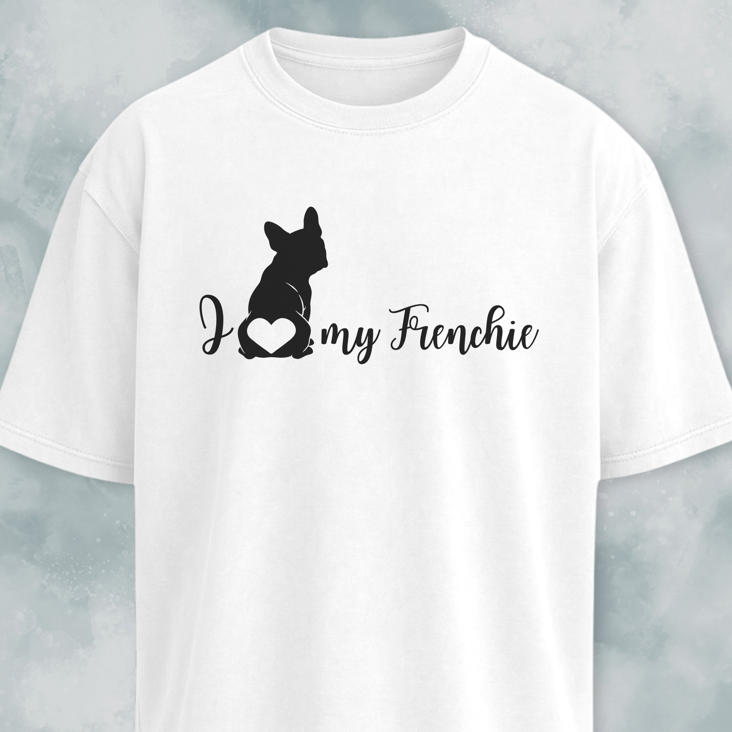 I Love My Frenchie Butt Heart T-Shirt