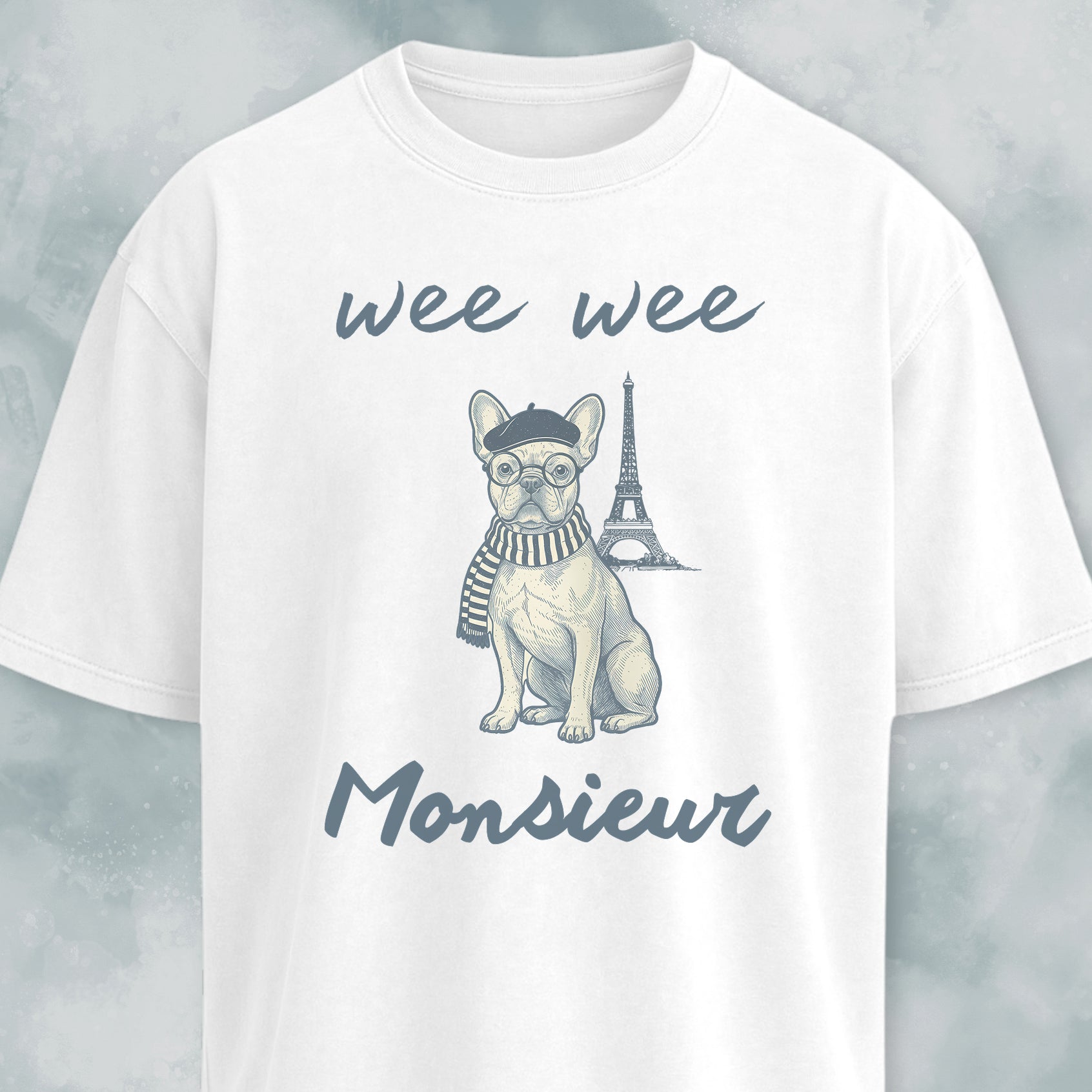 Oui Oui Monsieur Fancy Frenchie T-Shirt