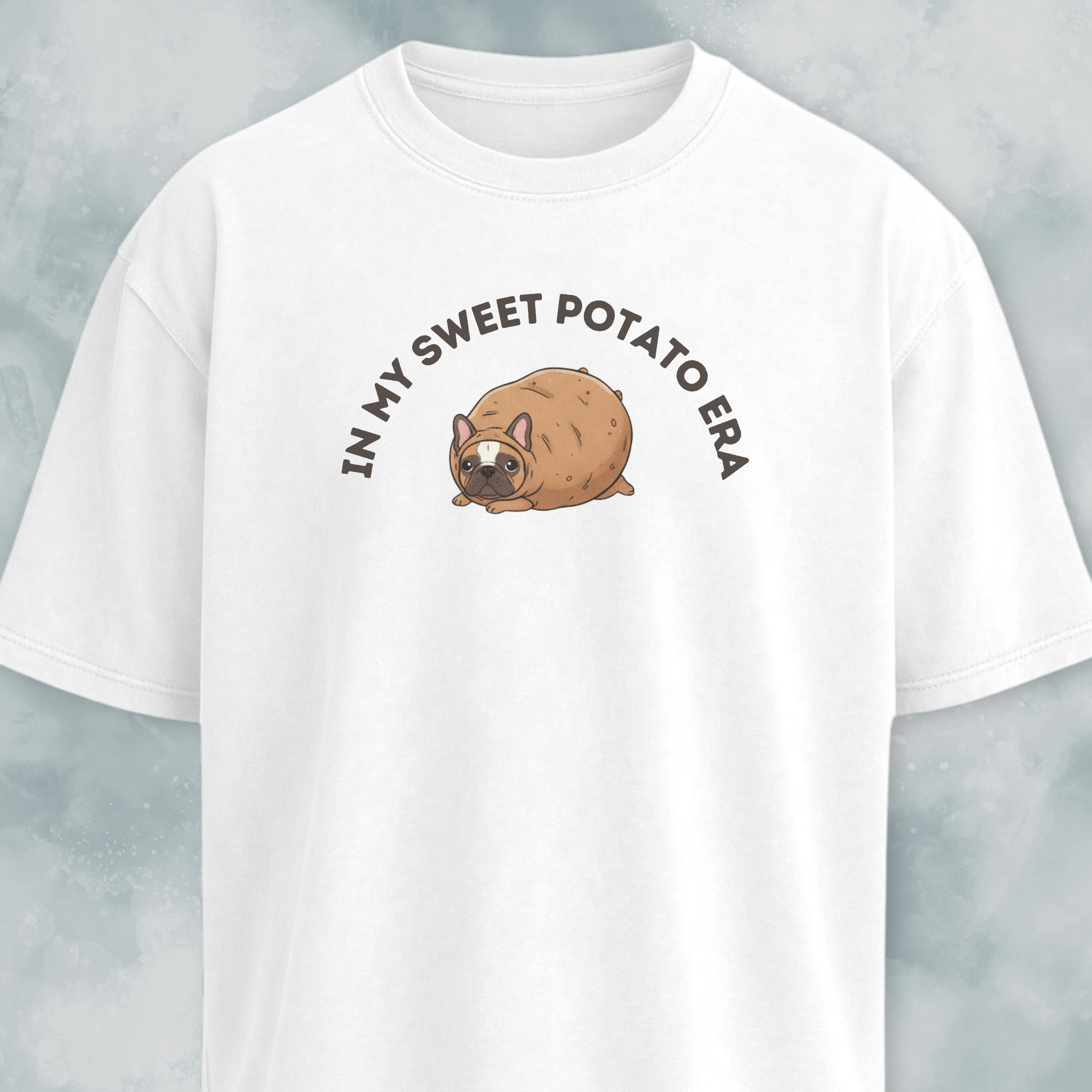 In My Sweet Potato Era French Bulldog T-Shirt