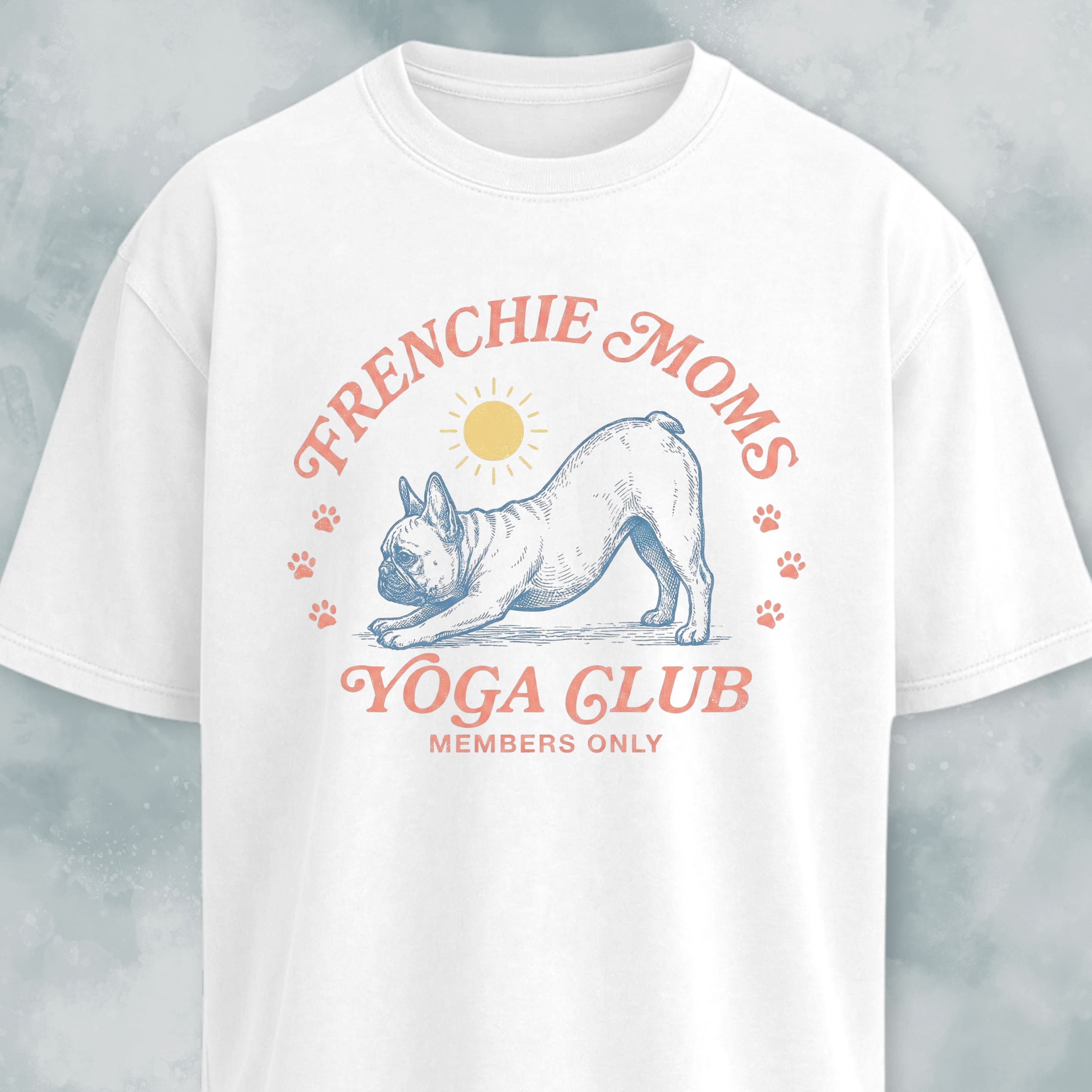 Frenchie Moms Yoga Club T-Shirt