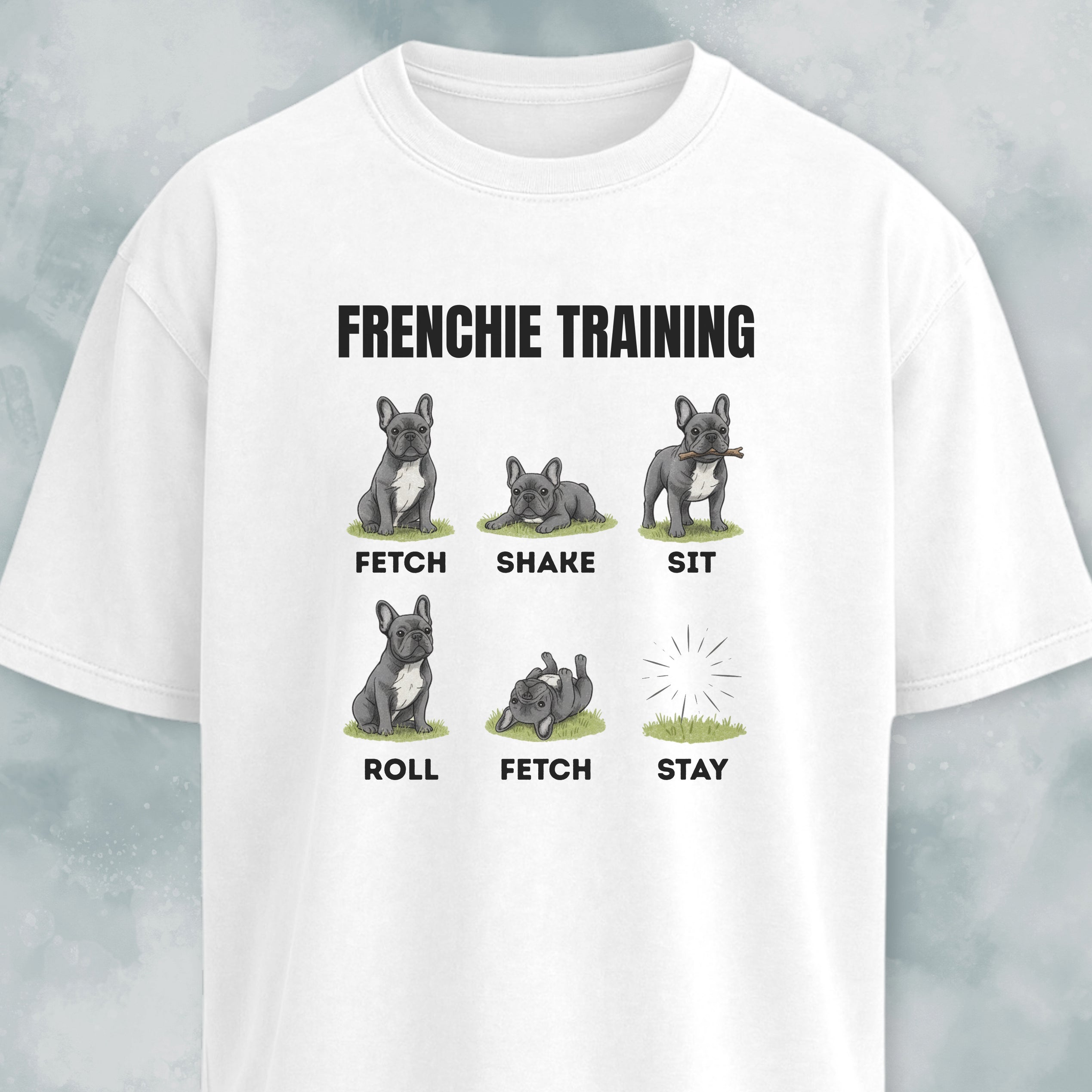 Frenchie Training T-Shirt