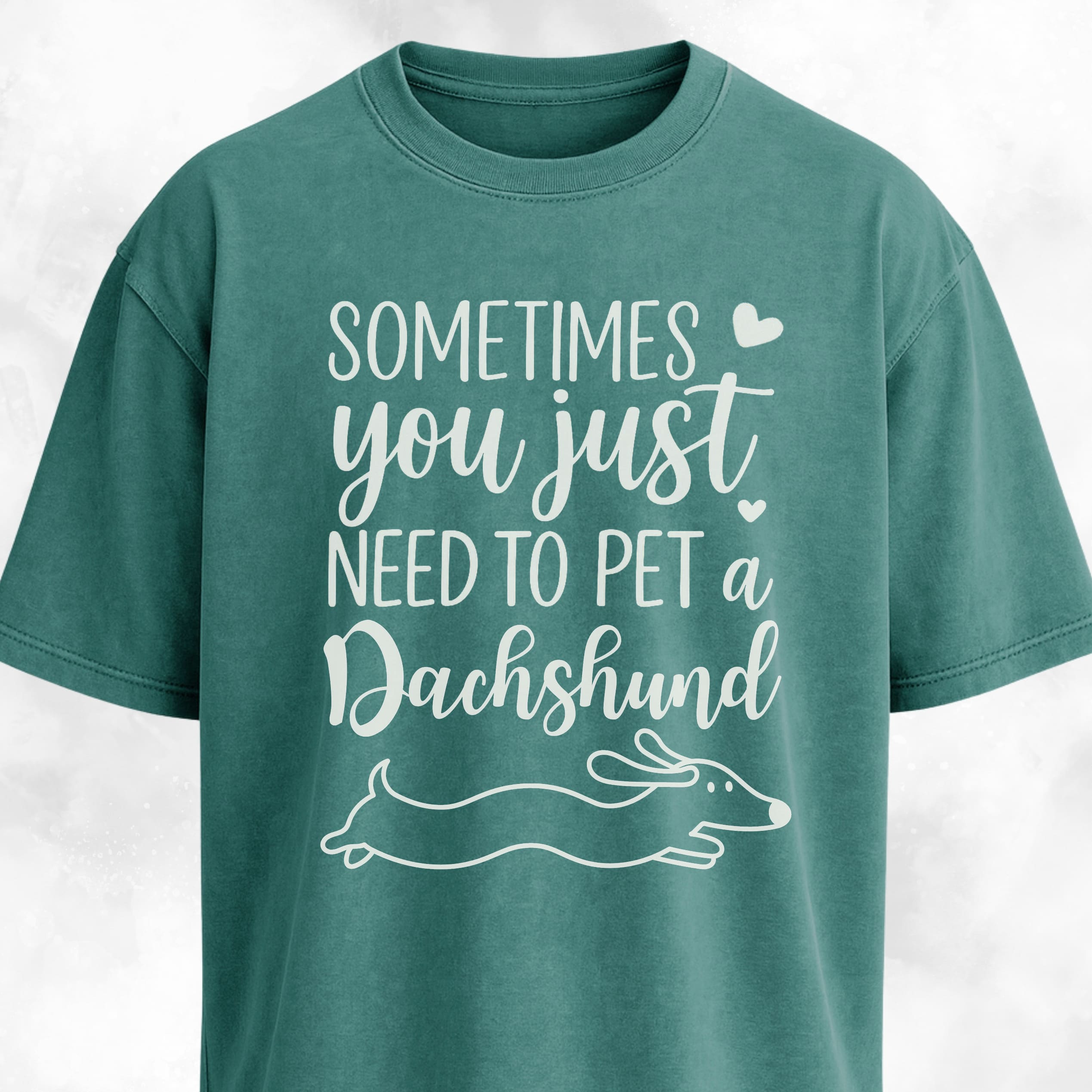Sometimes You Just Need To Pet A Dachshund T-Shirt