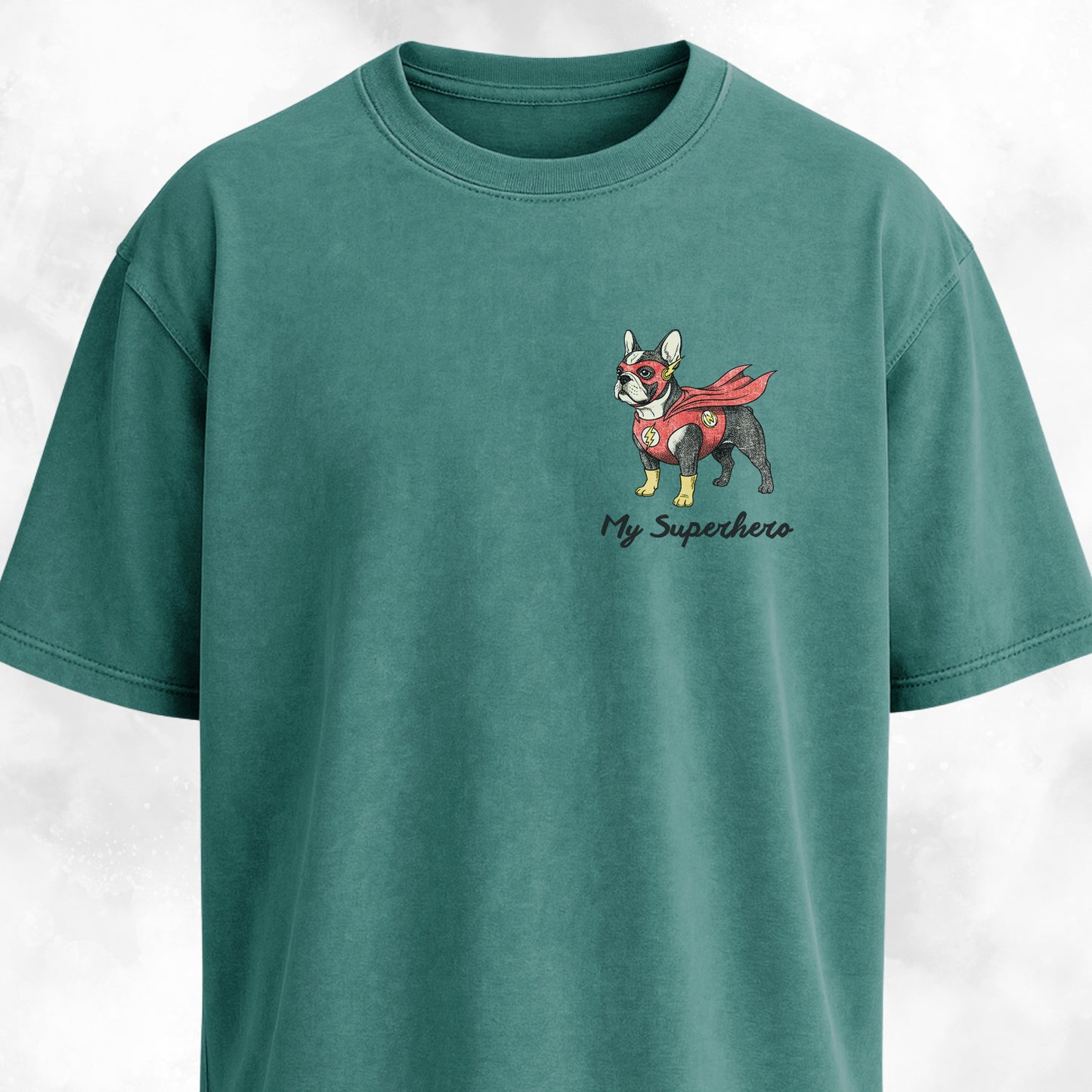 My Superhero Frenchie Edition T-Shirt