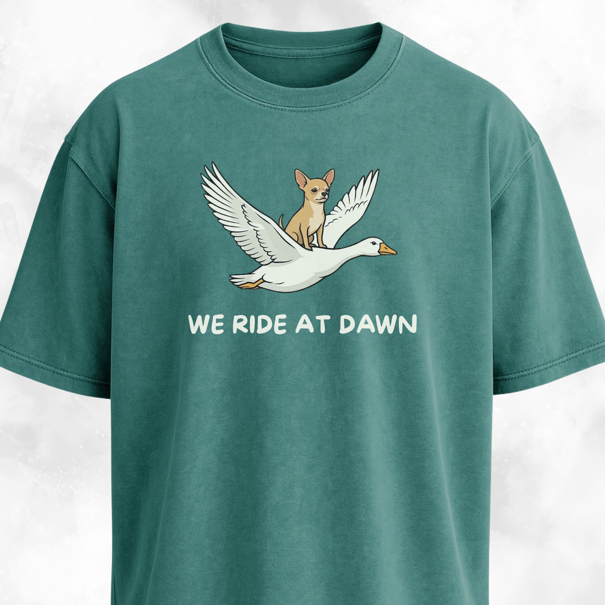 We Ride At Dawn Chihuahua On A Goose T-Shirt