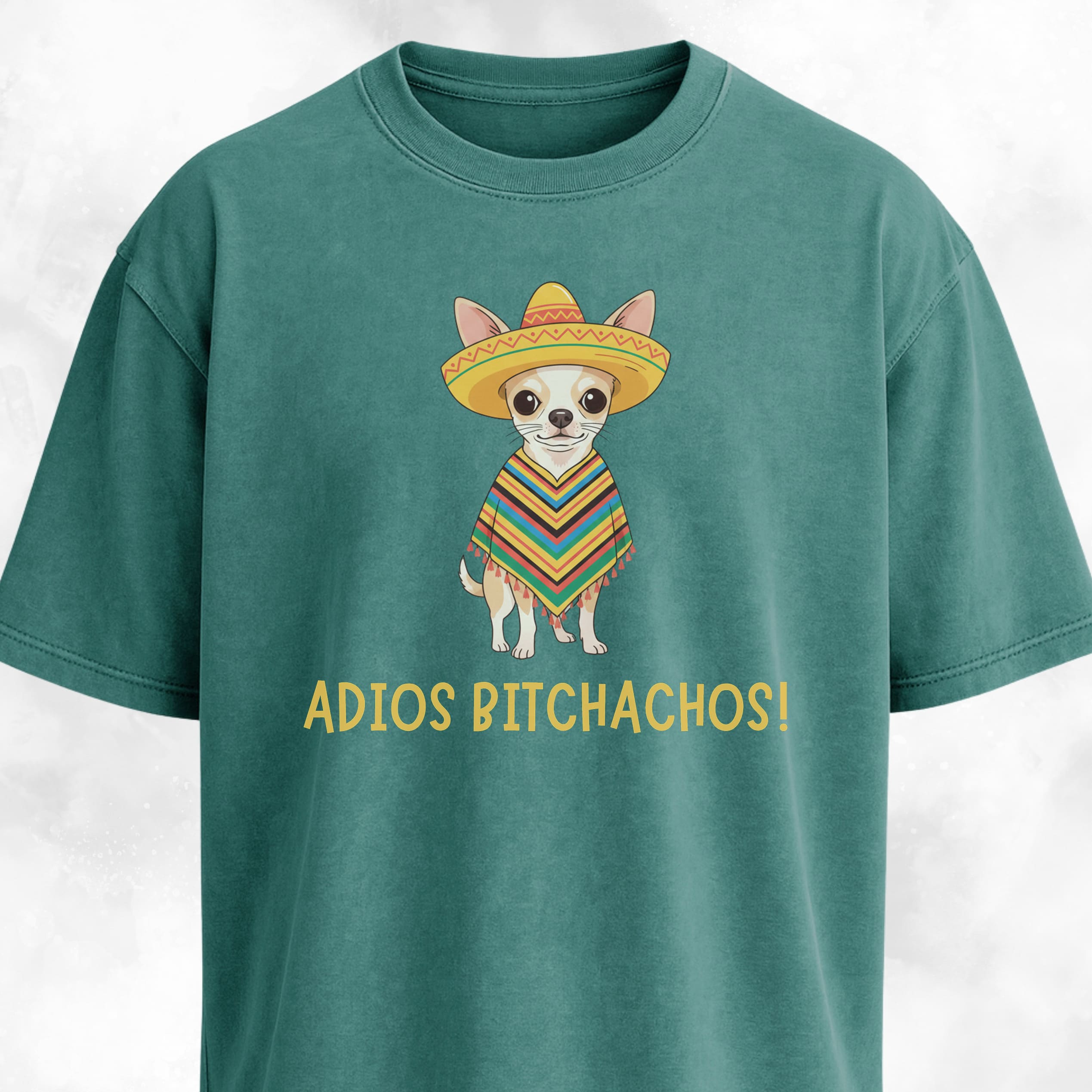 Adios Bitchachos Chihuahua T-Shirt