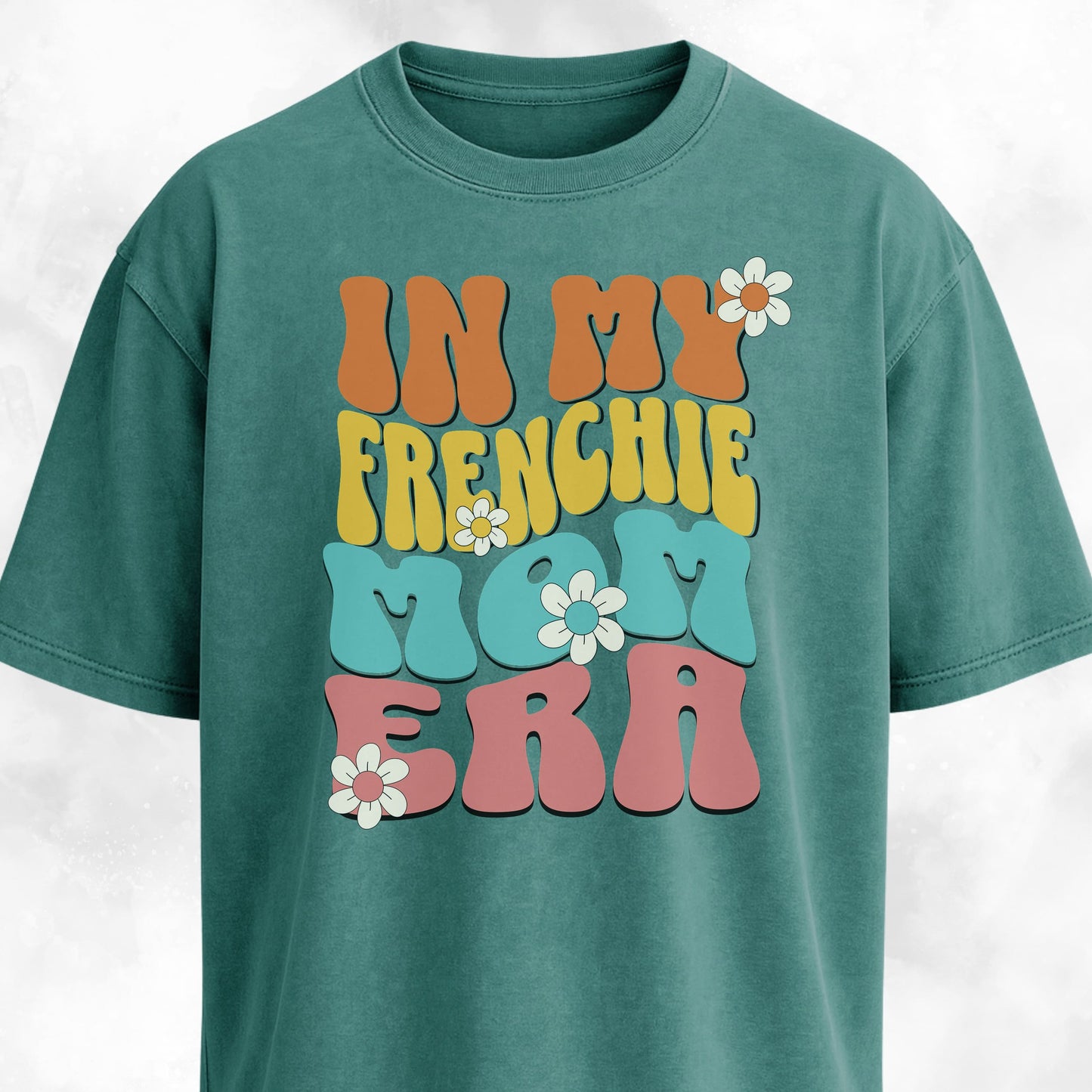 In My Frenchie Mom Era T-Shirt