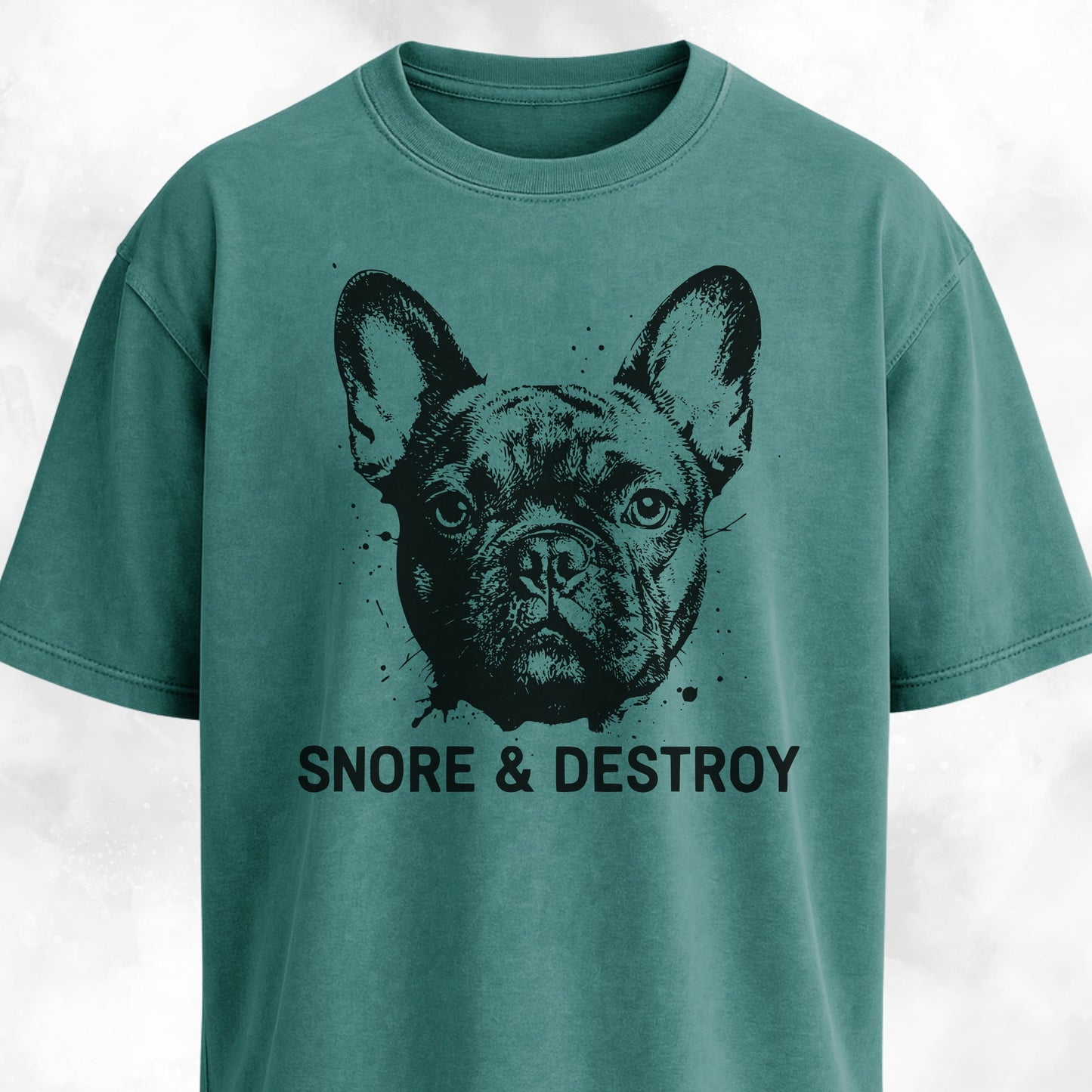 Snore And Destroy French Bulldog T-Shirt