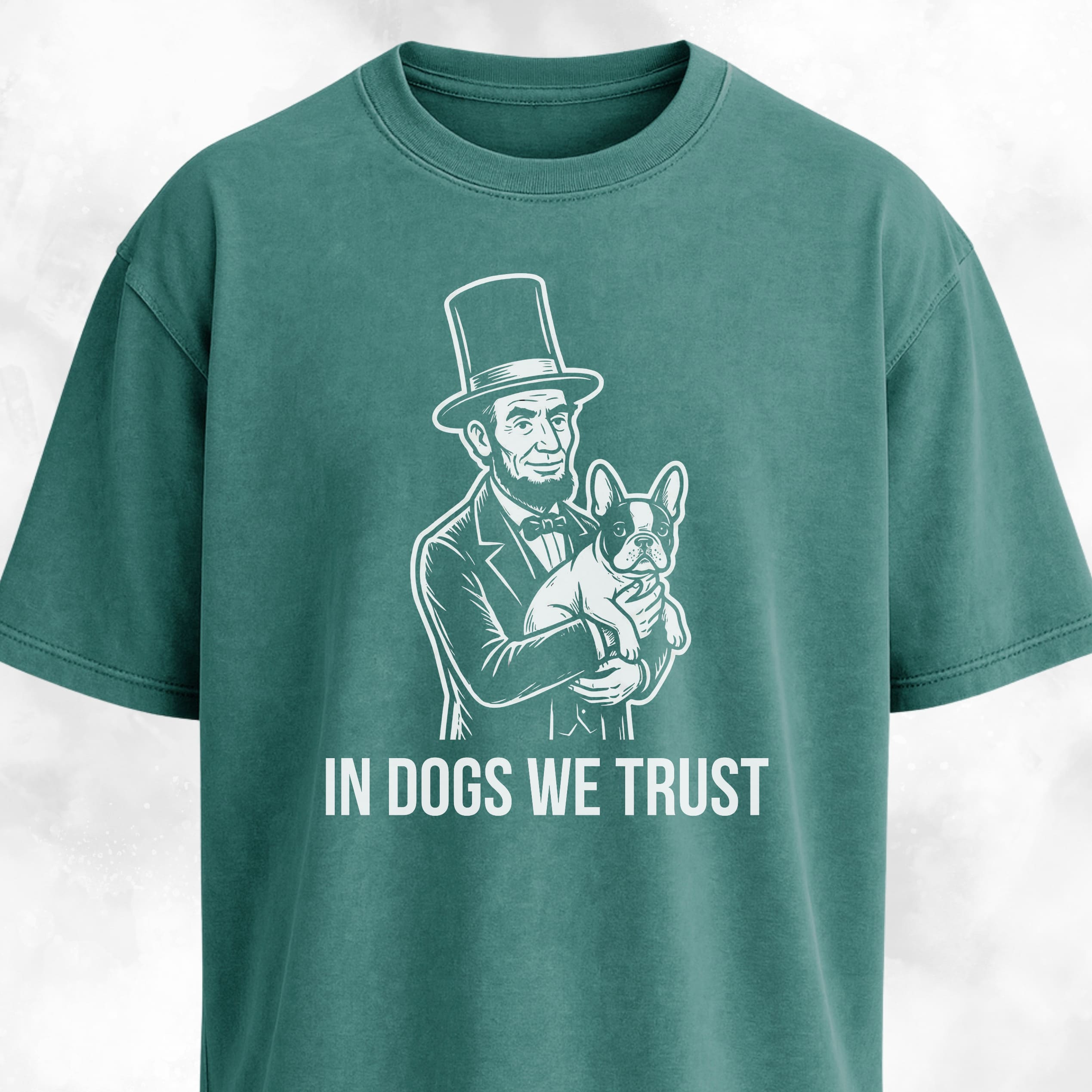 In Dogs We Trust Lincoln Frenchie T-Shirt