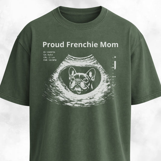 Proud Frenchie Mom Ultrasound T-Shirt