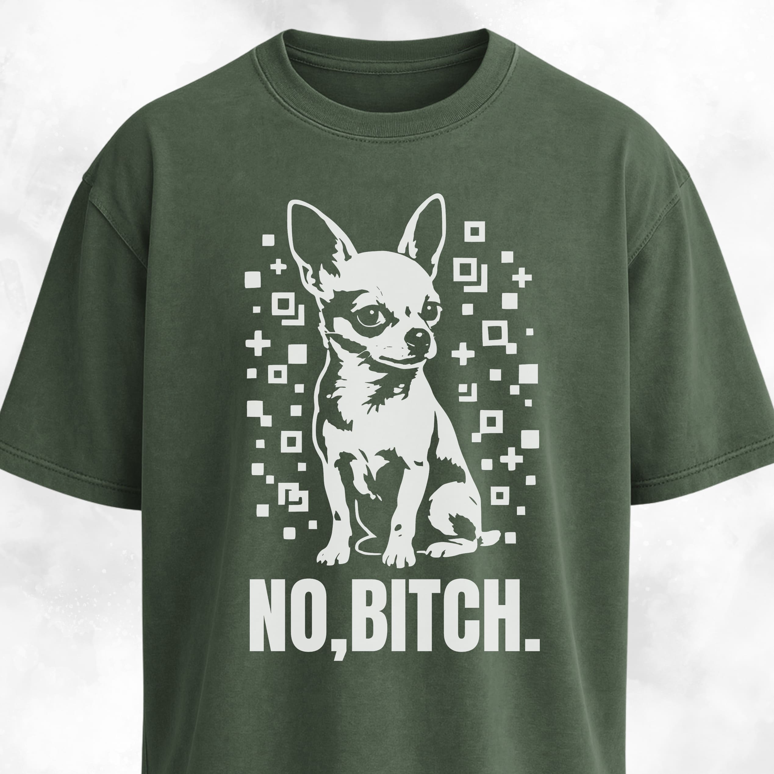No Bitch Chihuahua T-Shirt