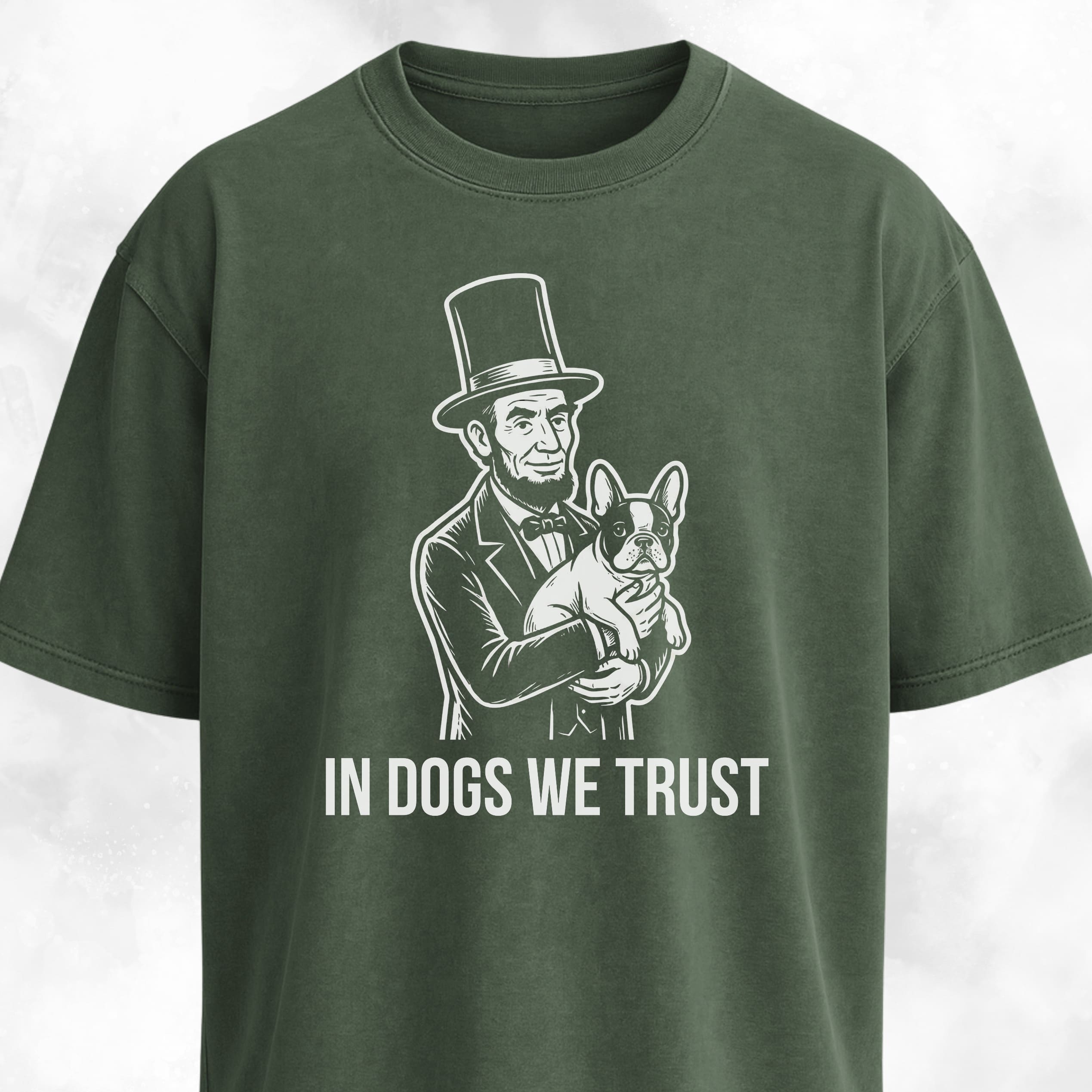 In Dogs We Trust Lincoln Frenchie T-Shirt