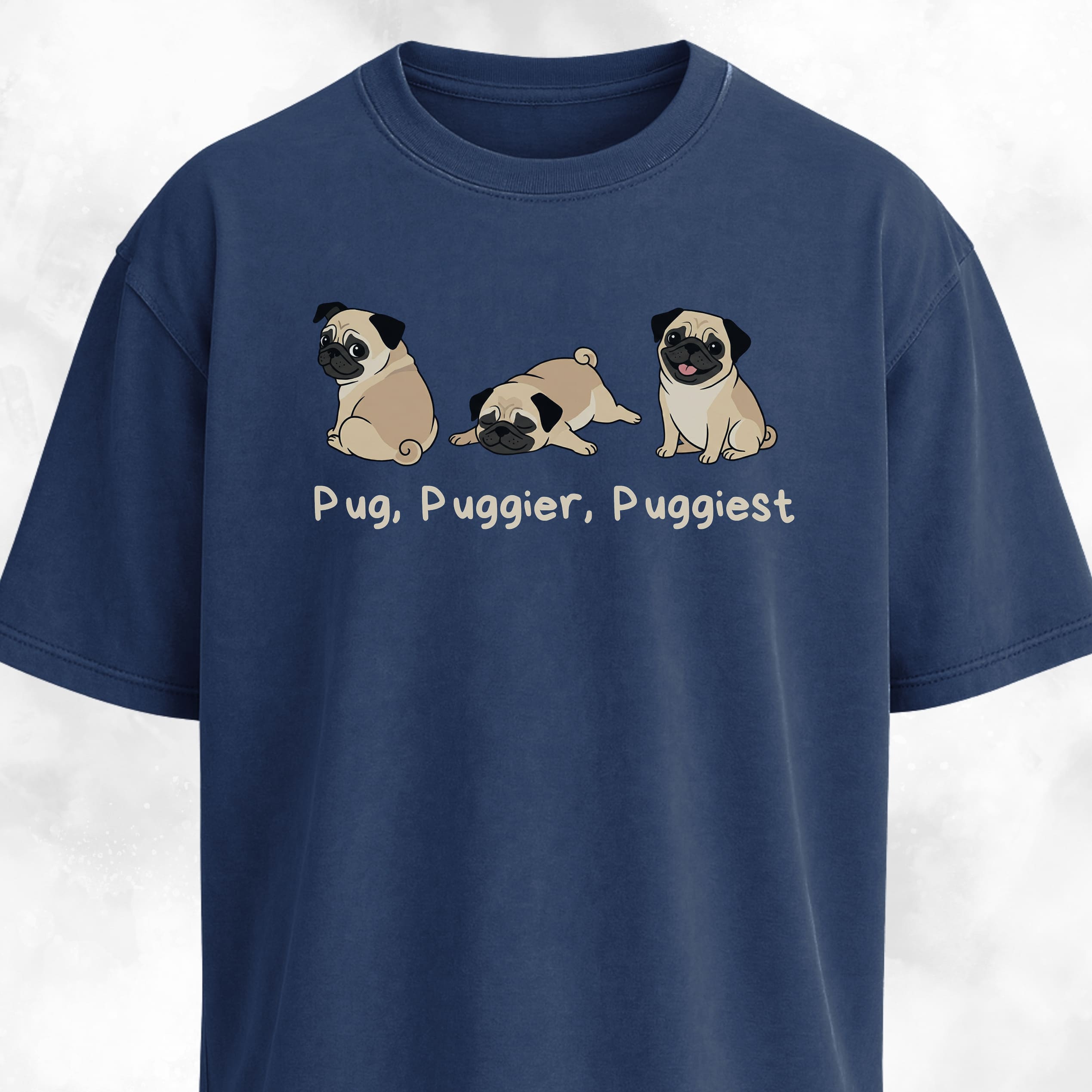 Pug Puggier Puggiest T-Shirt