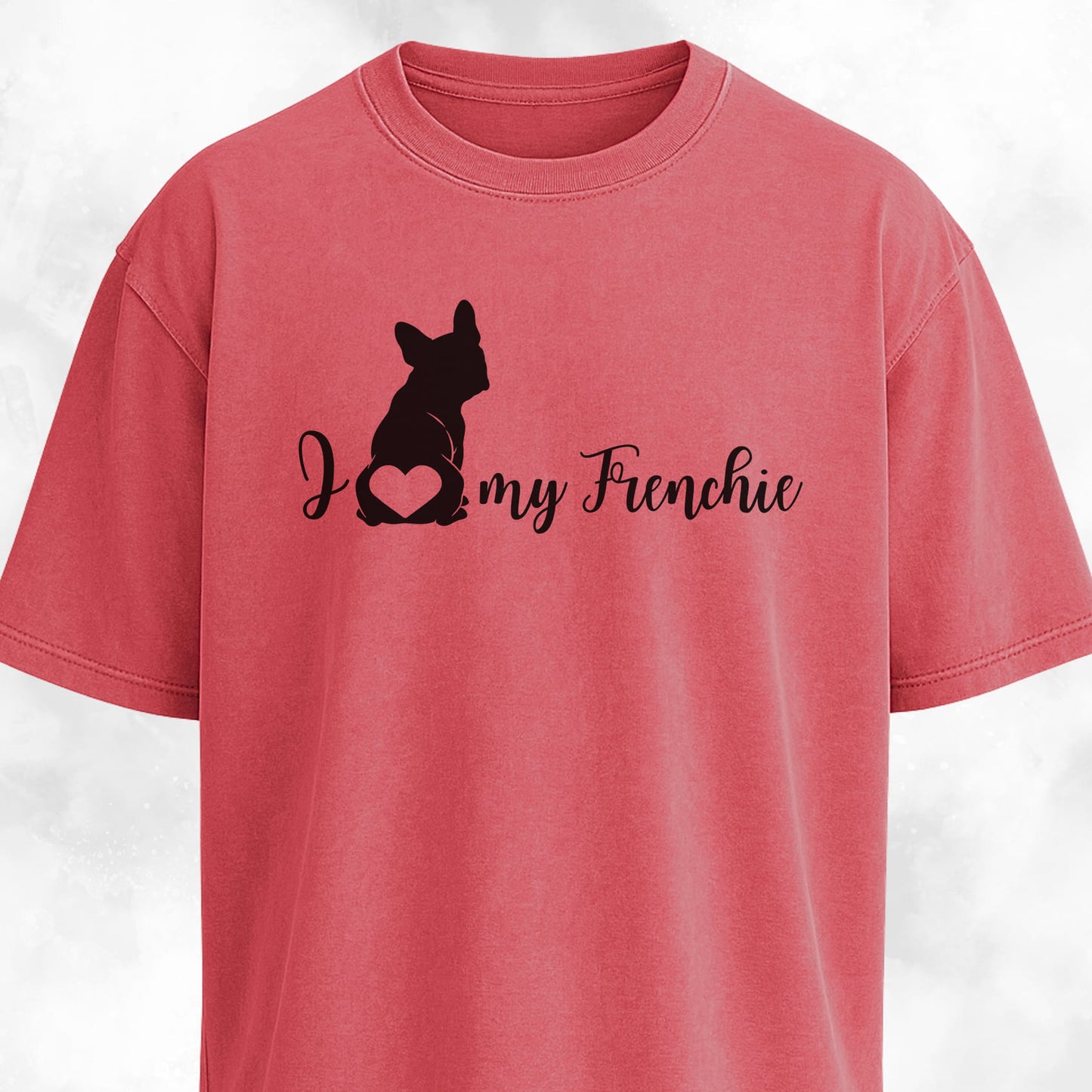 I Love My Frenchie Butt Heart T-Shirt