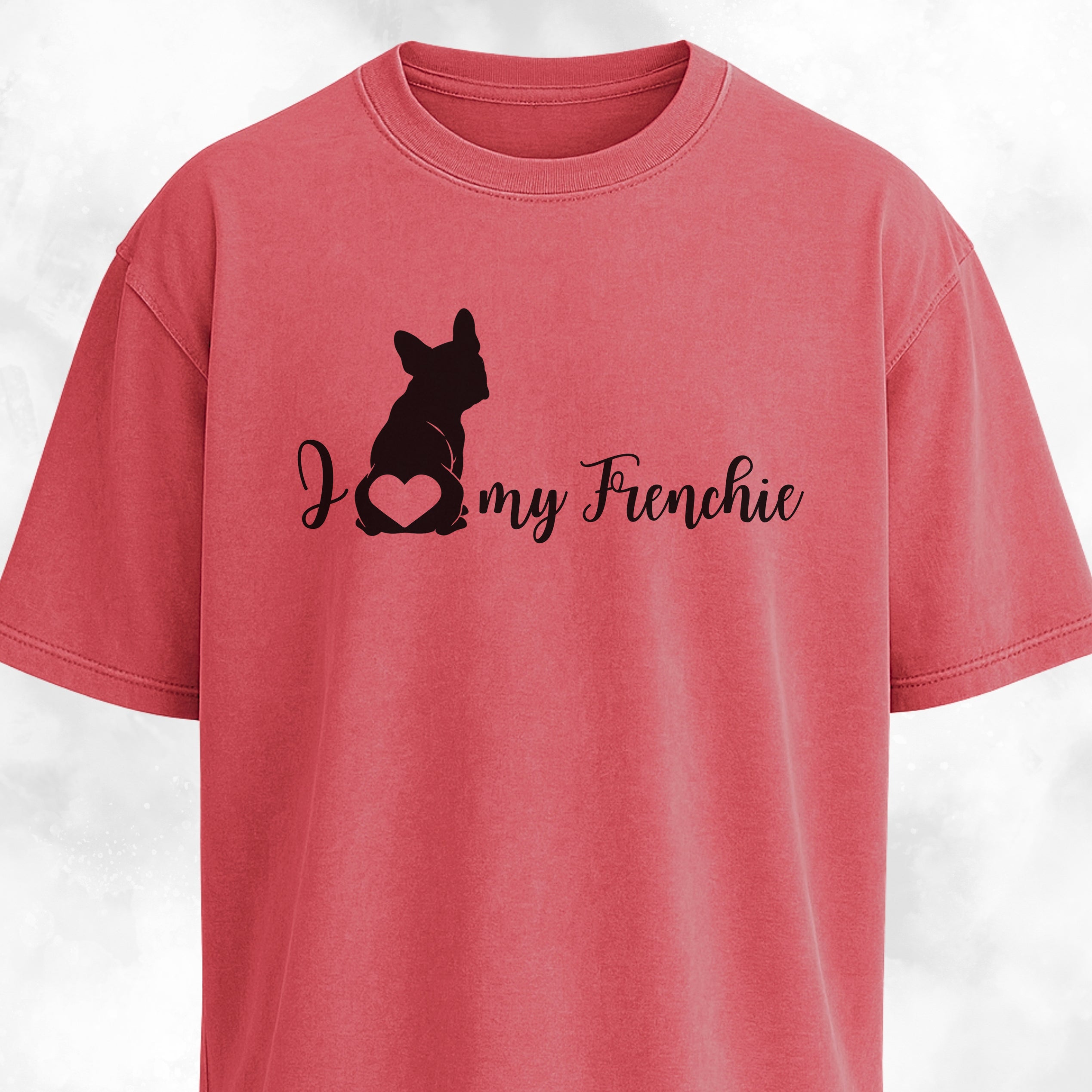 I Love My Frenchie Butt Heart T-Shirt